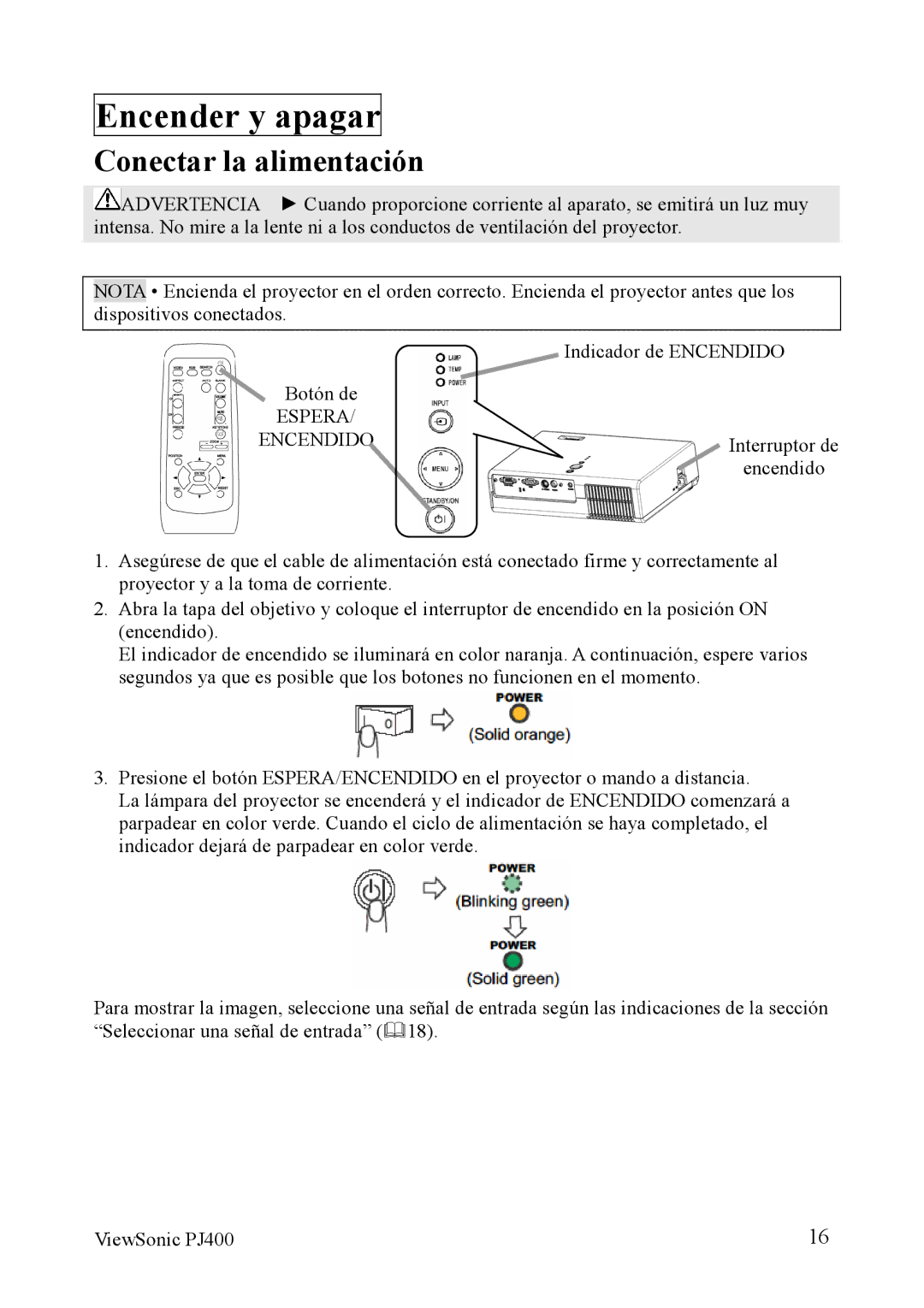 ViewSonic VS10459 manual Encender y apagar, Conectar la alimentación, Espera 