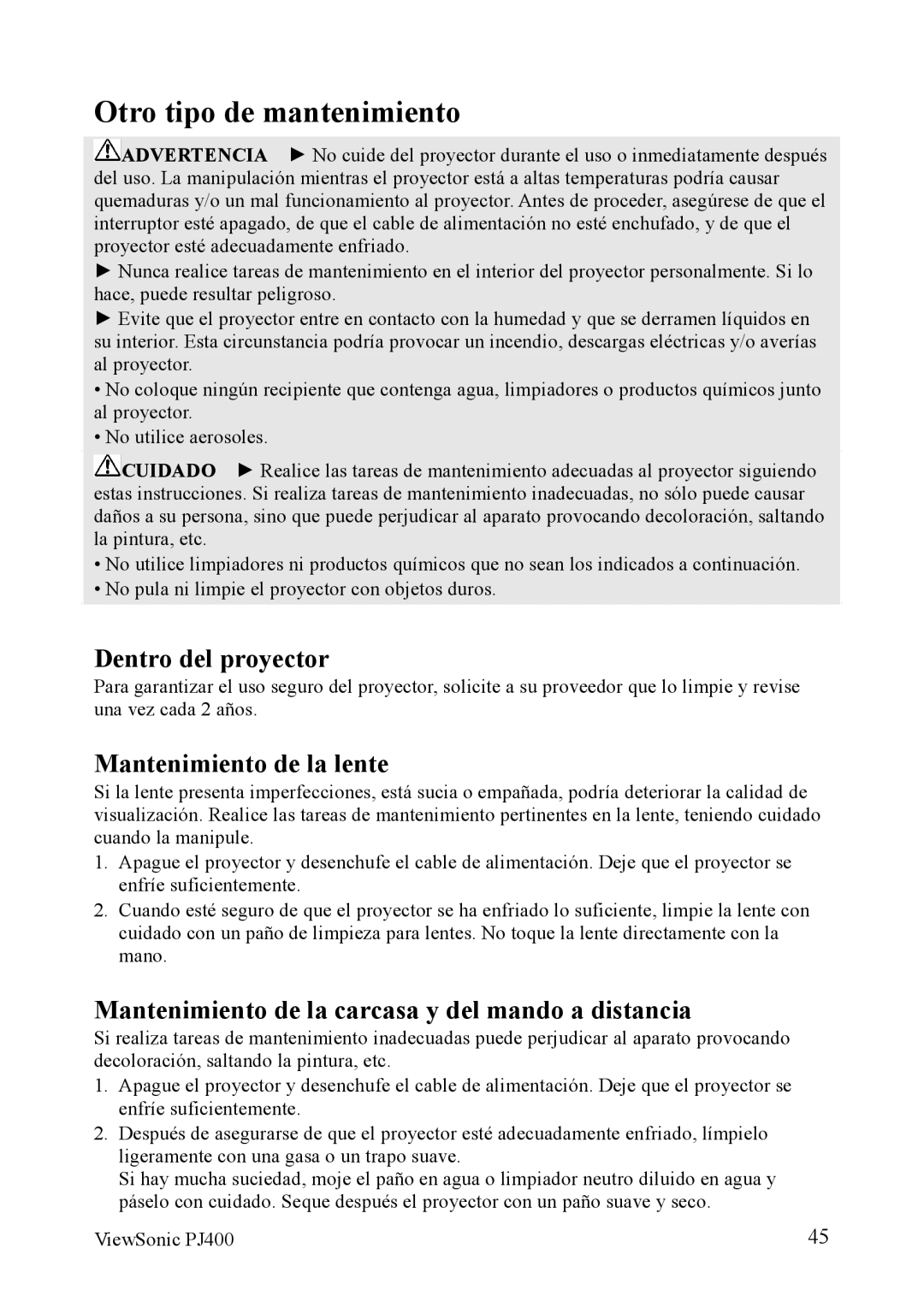 ViewSonic VS10459 manual Otro tipo de mantenimiento, Dentro del proyector 