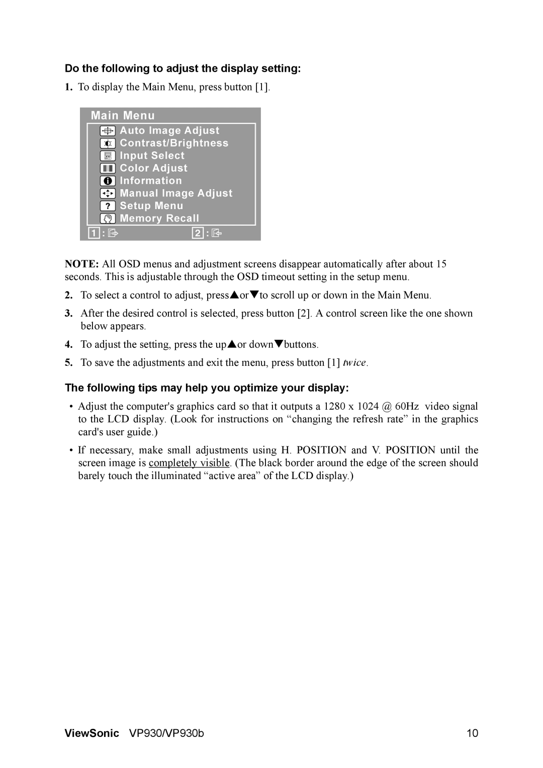 ViewSonic VS10725 manual Do the following to adjust the display setting, Following tips may help you optimize your display 