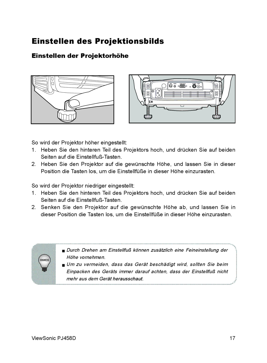 ViewSonic VS10872 manual Einstellen des Projektionsbilds, Einstellen der Projektorhöhe 