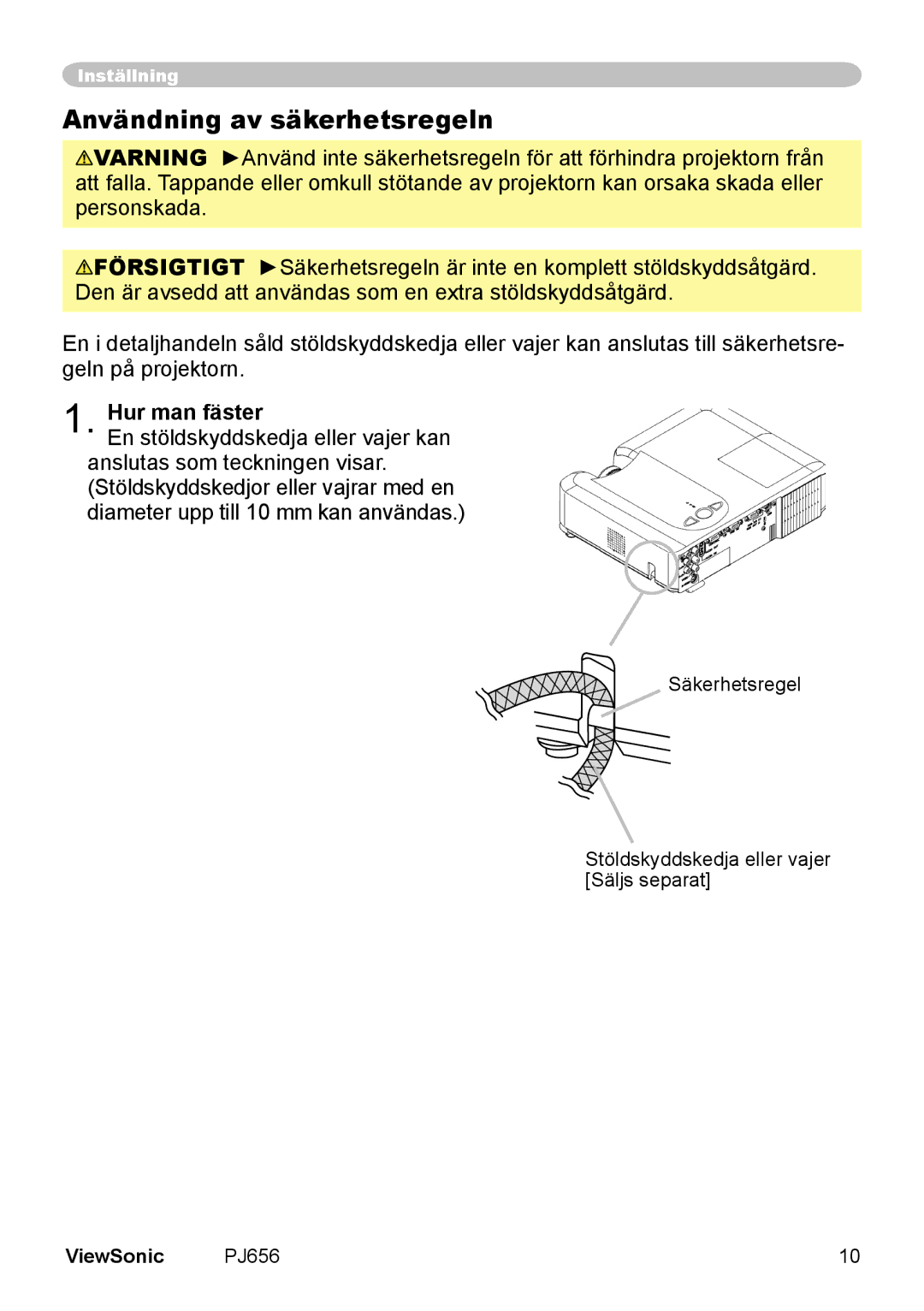 ViewSonic VS10897 manual Användning av säkerhetsregeln, Hur man fäster 