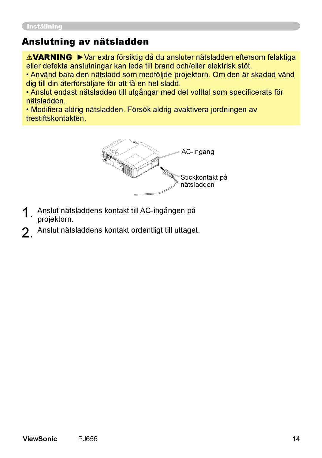 ViewSonic VS10897 manual Anslutning av nätsladden 