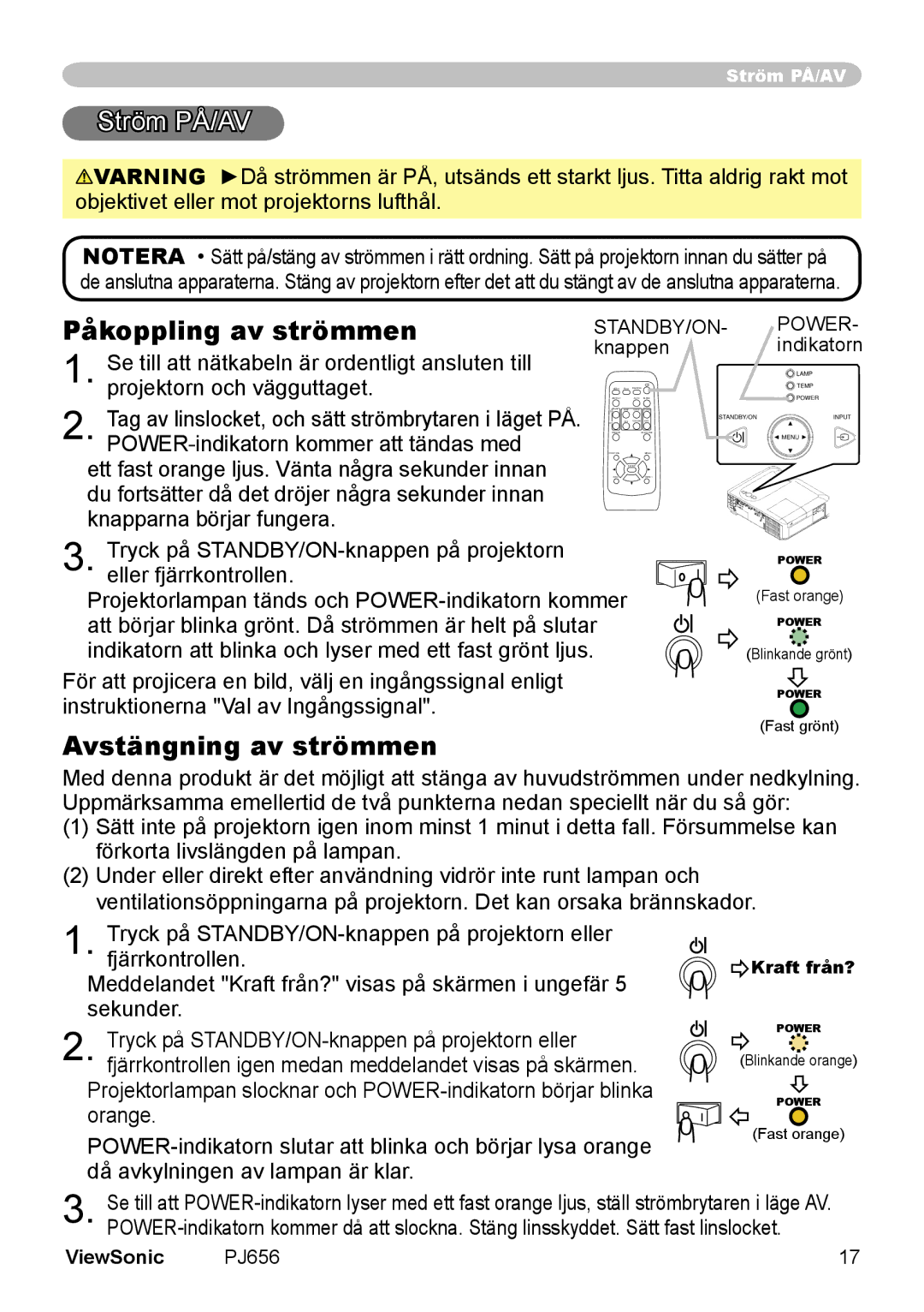 ViewSonic VS10897 manual Ström PÅ/AV, Påkoppling av strömmen, Avstängning av strömmen 