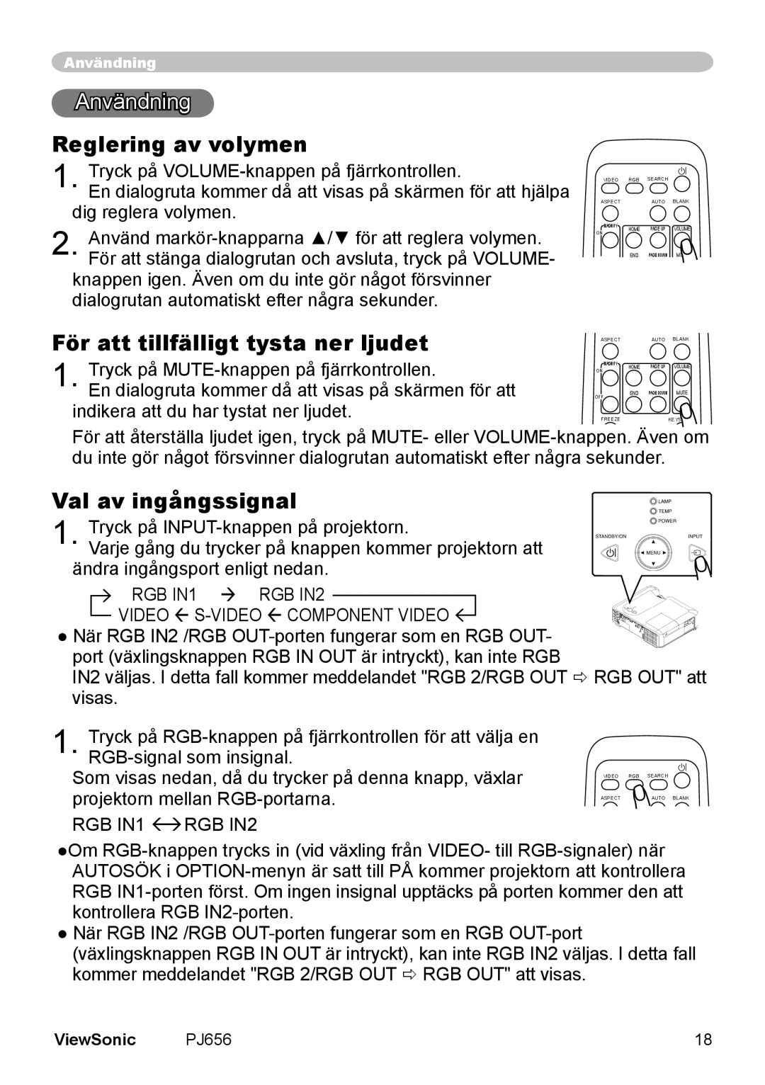 ViewSonic VS10897 manual Användning, Reglering av volymen, För att tillfälligt tysta ner ljudet, Val av ingångssignal 