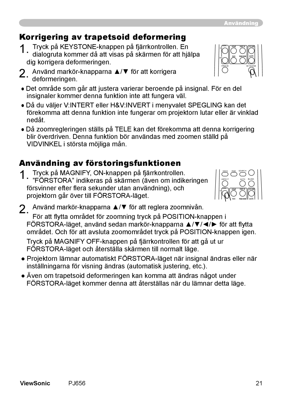 ViewSonic VS10897 manual Korrigering av trapetsoid deformering, Användning av förstoringsfunktionen 