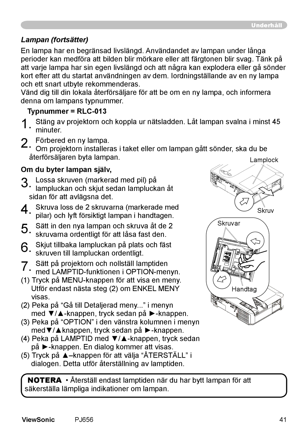 ViewSonic VS10897 manual Lampan fortsätter, Typnummer = RLC-013, Om du byter lampan själv 