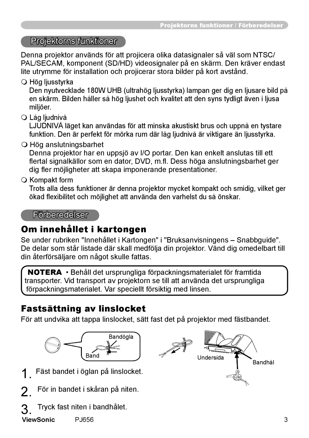 ViewSonic VS10897 manual Projektorns funktioner, Förberedelser, Om innehållet i kartongen, Fastsättning av linslocket 