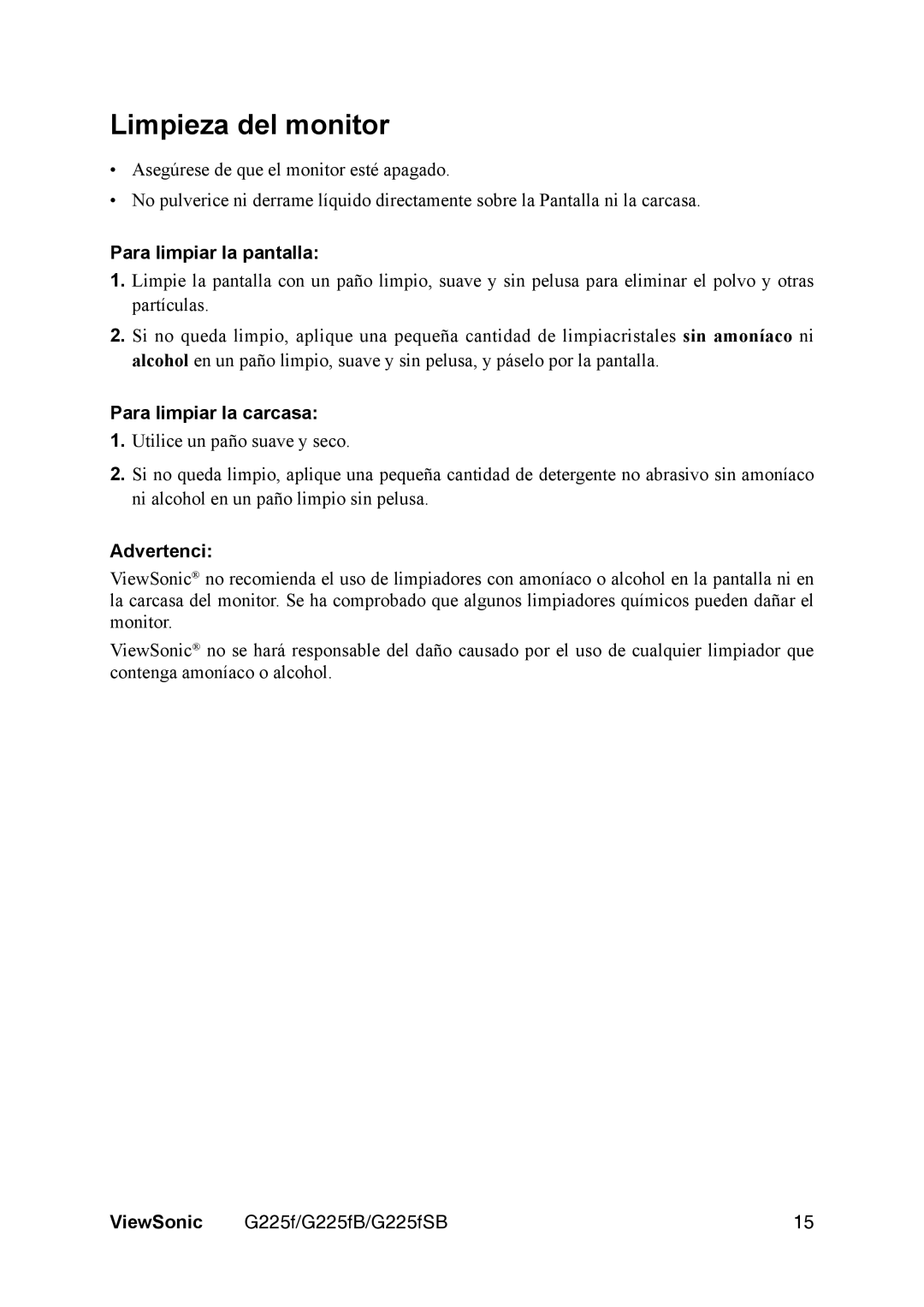 ViewSonic VS11135 manual Limpieza del monitor, Para limpiar la pantalla, Para limpiar la carcasa, Advertenci 