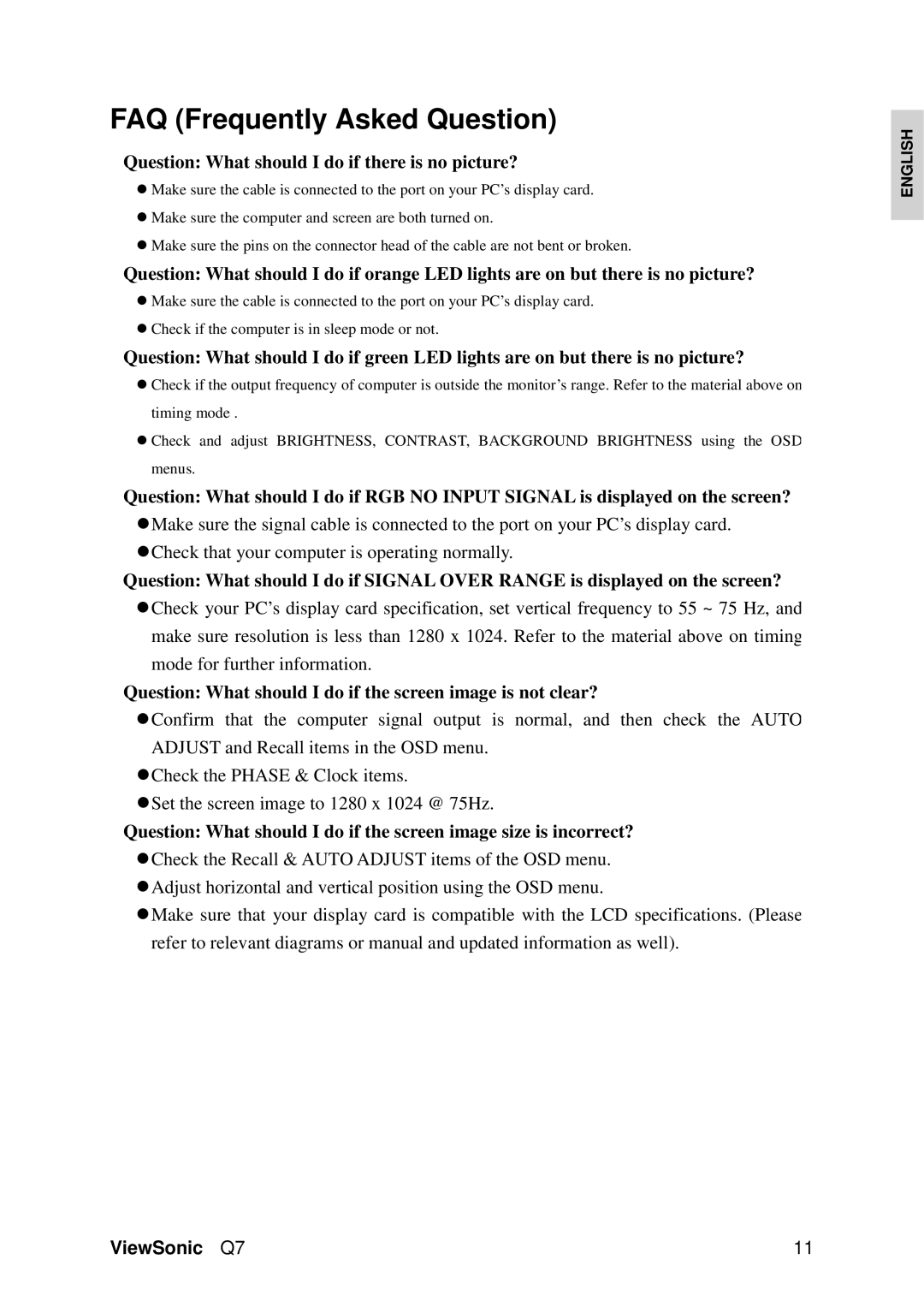 ViewSonic VS11147 manual FAQ Frequently Asked Question, Question What should I do if there is no picture? 