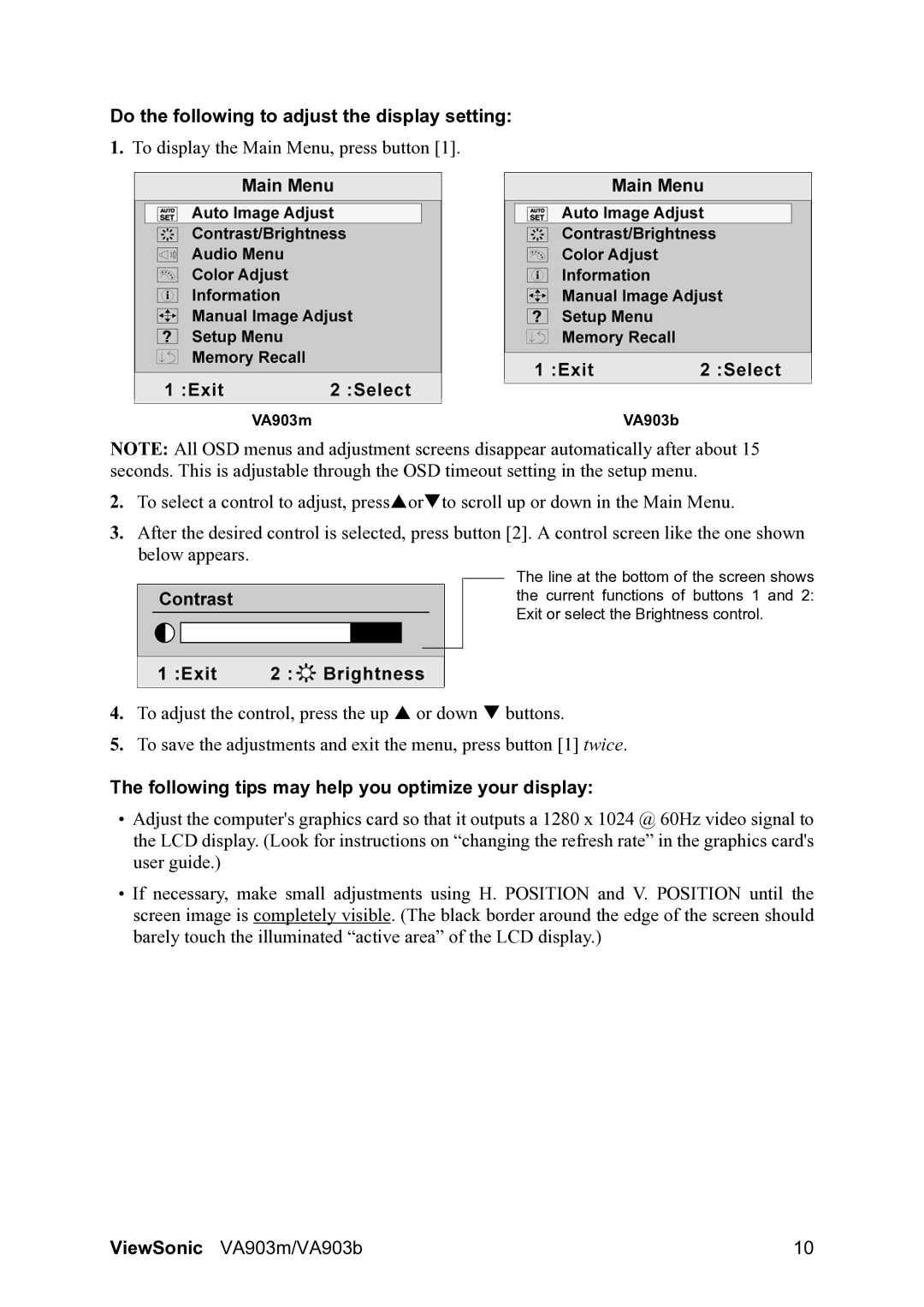 ViewSonic VS11305 Do the following to adjust the display setting, Following tips may help you optimize your display 