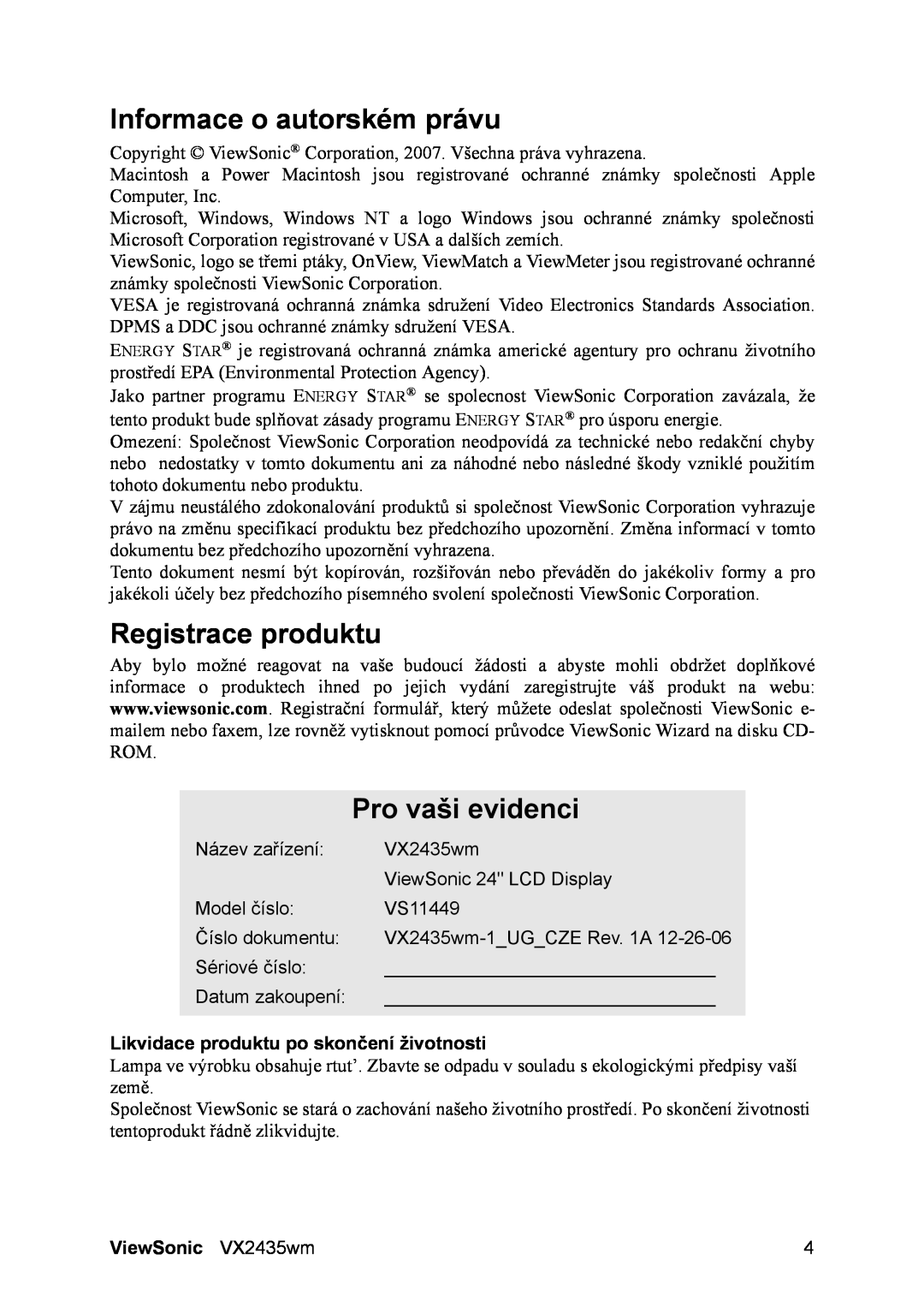 ViewSonic VS11449 manual Informace o autorském právu, Registrace produktu, Pro vaši evidenci, ViewSonic VX2435wm 