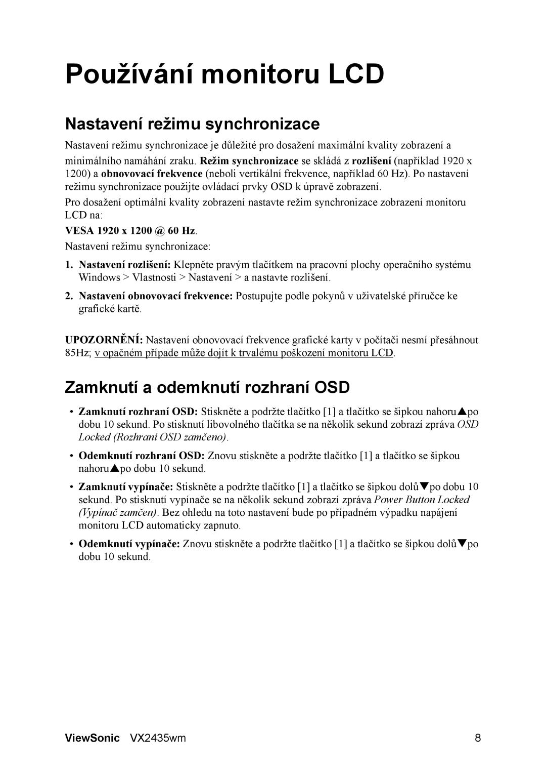 ViewSonic VS11449 manual Používání monitoru LCD, Nastavení režimu synchronizace, Zamknutí a odemknutí rozhraní OSD 