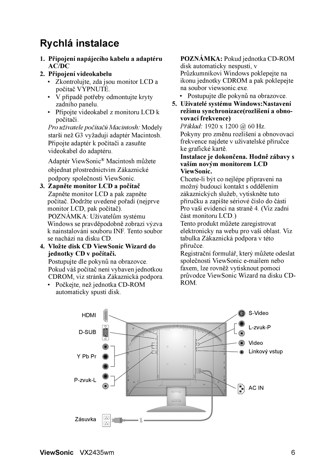 ViewSonic VS11449 manual Rychlá instalace 