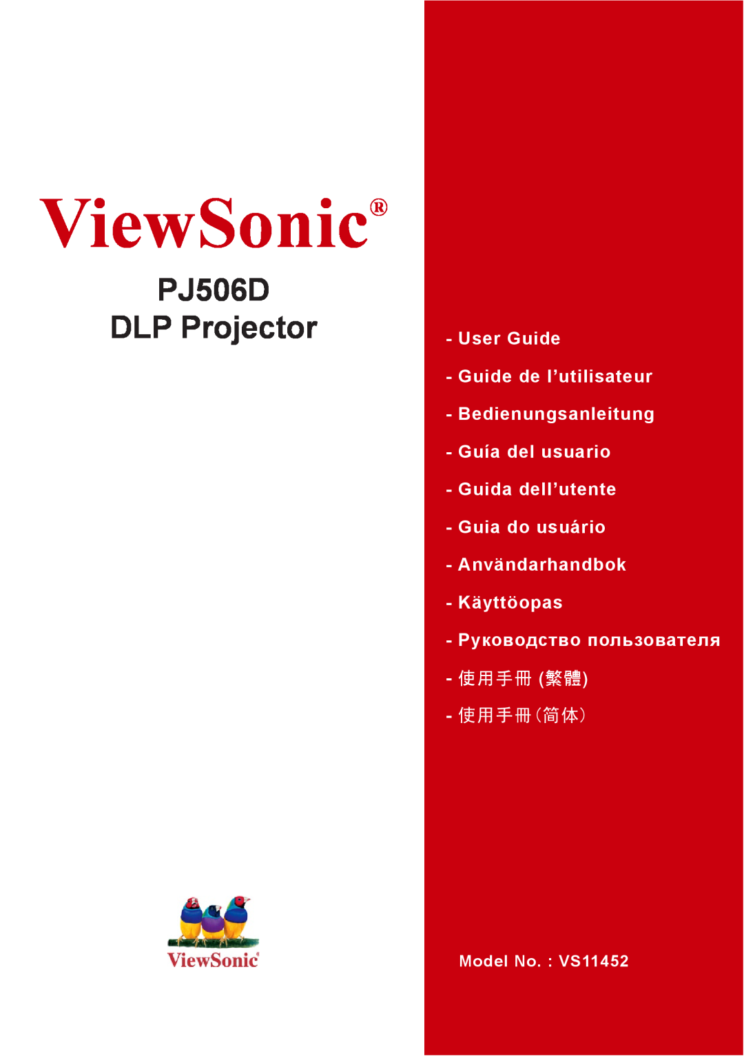 ViewSonic VS11452 manual ViewSonic, PJ506D DLP Projector, User Guide Guide de l’utilisateur, 使用手冊 繁體, 使用手冊简体 