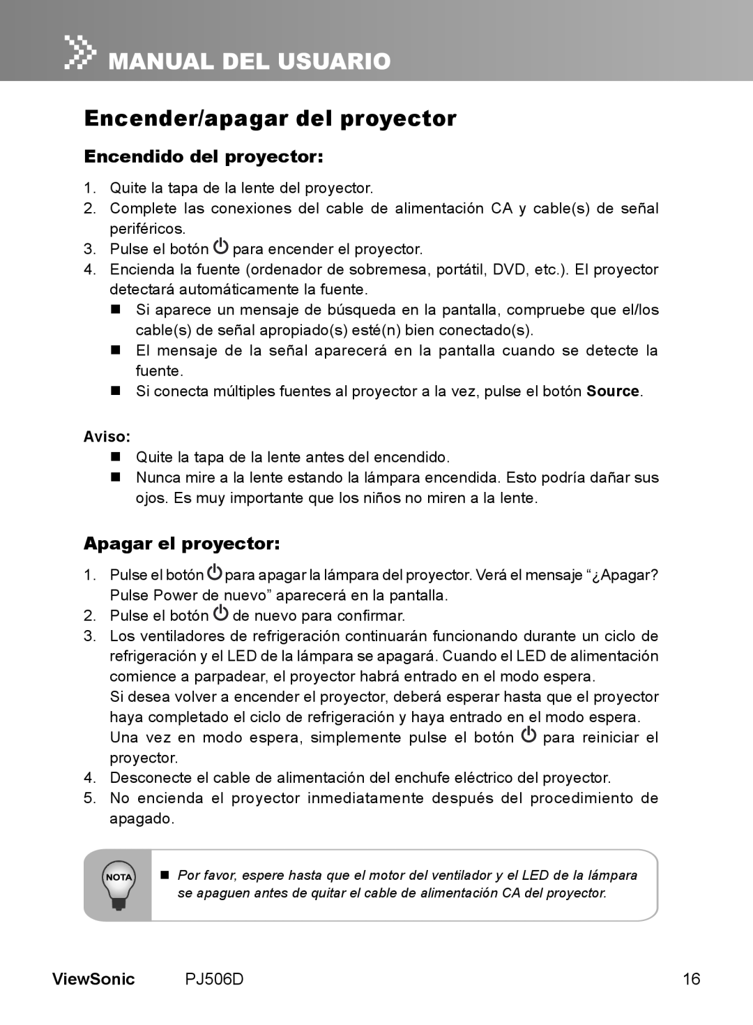 ViewSonic VS11452 manual Encender/apagar del proyector, Encendido del proyector, Apagar el proyector, ViewSonic 