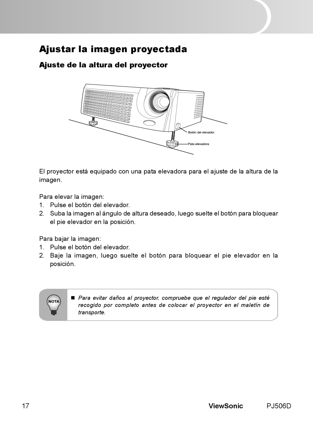 ViewSonic VS11452 manual Ajustar la imagen proyectada, Ajuste de la altura del proyector, ViewSonic 