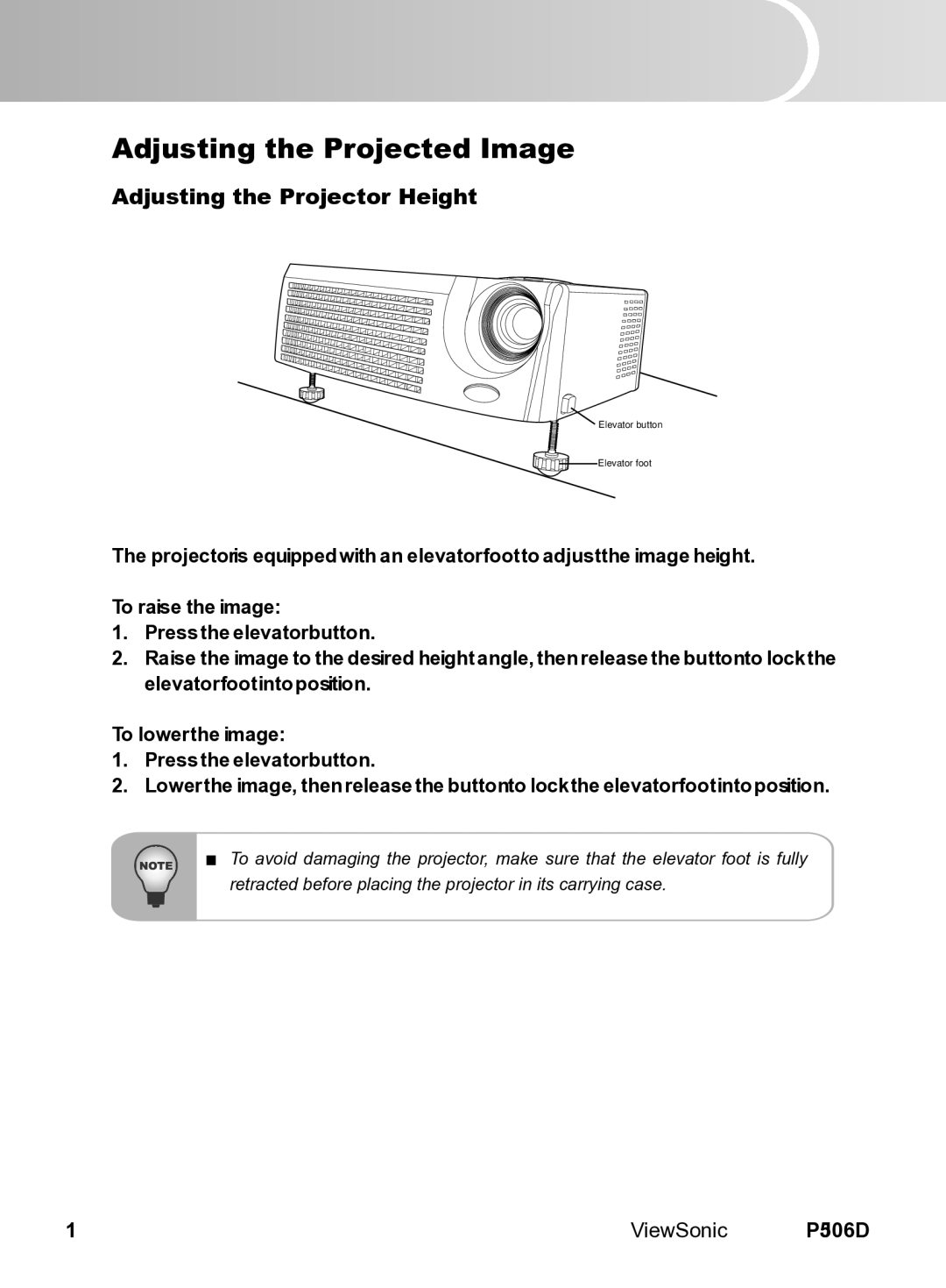 ViewSonic VS11452 manual Adjusting the Projected Image, Adjusting the Projector Height 