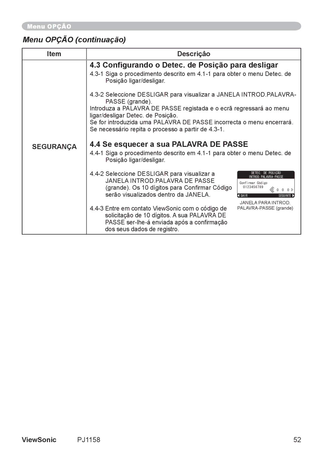 ViewSonic VS11459 manual Configurando o Detec. de Posição para desligar, Se esquecer a sua Palavra DE Passe 