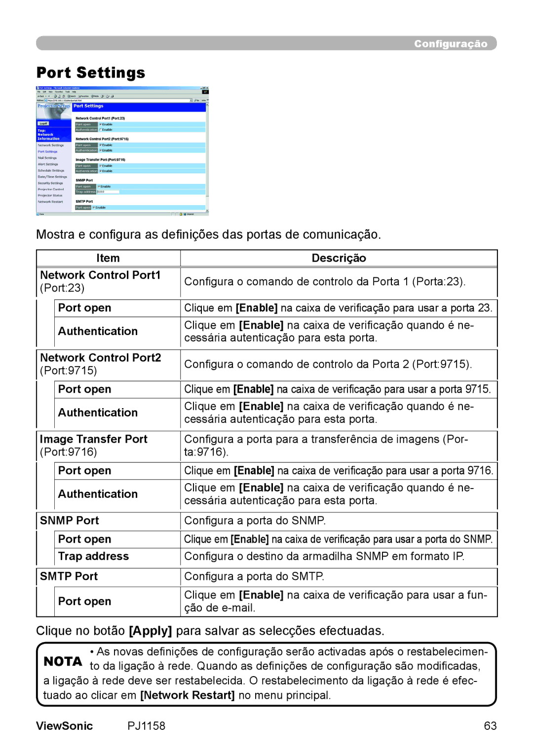 ViewSonic VS11459 manual Port Settings, Mostra e configura as definições das portas de comunicação 