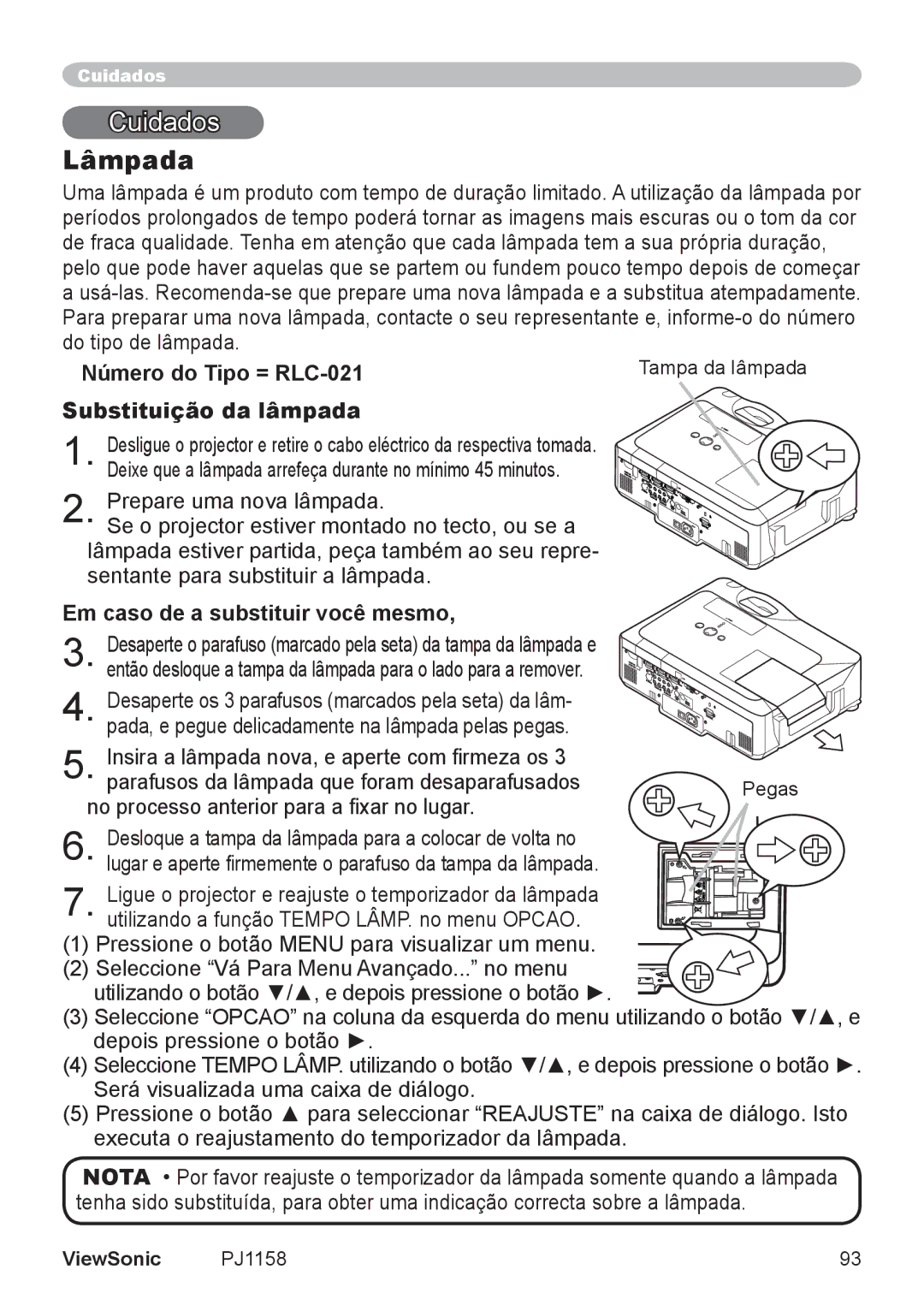 ViewSonic VS11459 Cuidados, Lâmpada, Número do Tipo = RLC-021 Substituição da lâmpada, Em caso de a substituir você mesmo 