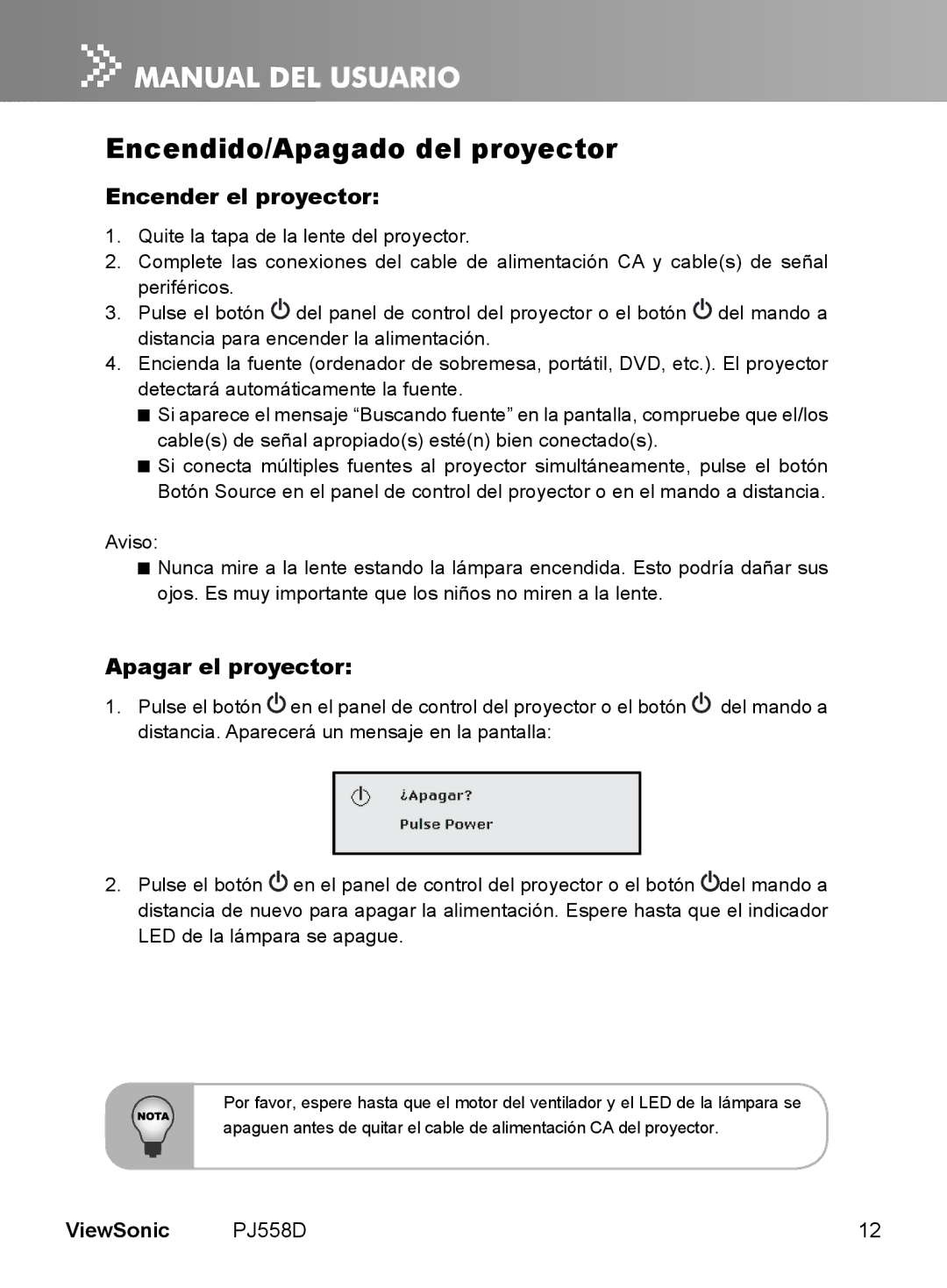 ViewSonic VS11529 manual Encendido/Apagado del proyector, Encender el proyector, Apagar el proyector 