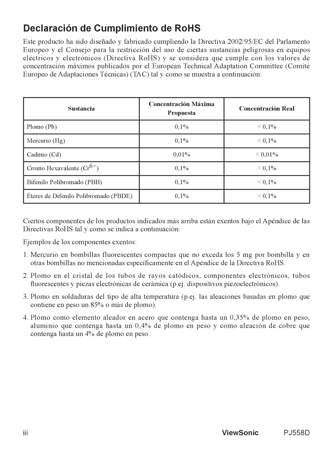 ViewSonic VS11529 manual Declaración de Cumplimiento de RoHS, Sustancia Concentración Máxima Concentración Real 