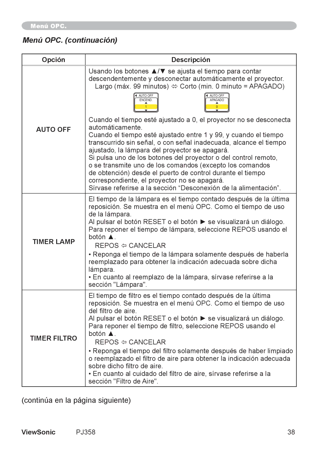 ViewSonic PJ358, VS11611 manual Menú OPC. continuación, Auto OFF, Timer Lamp 