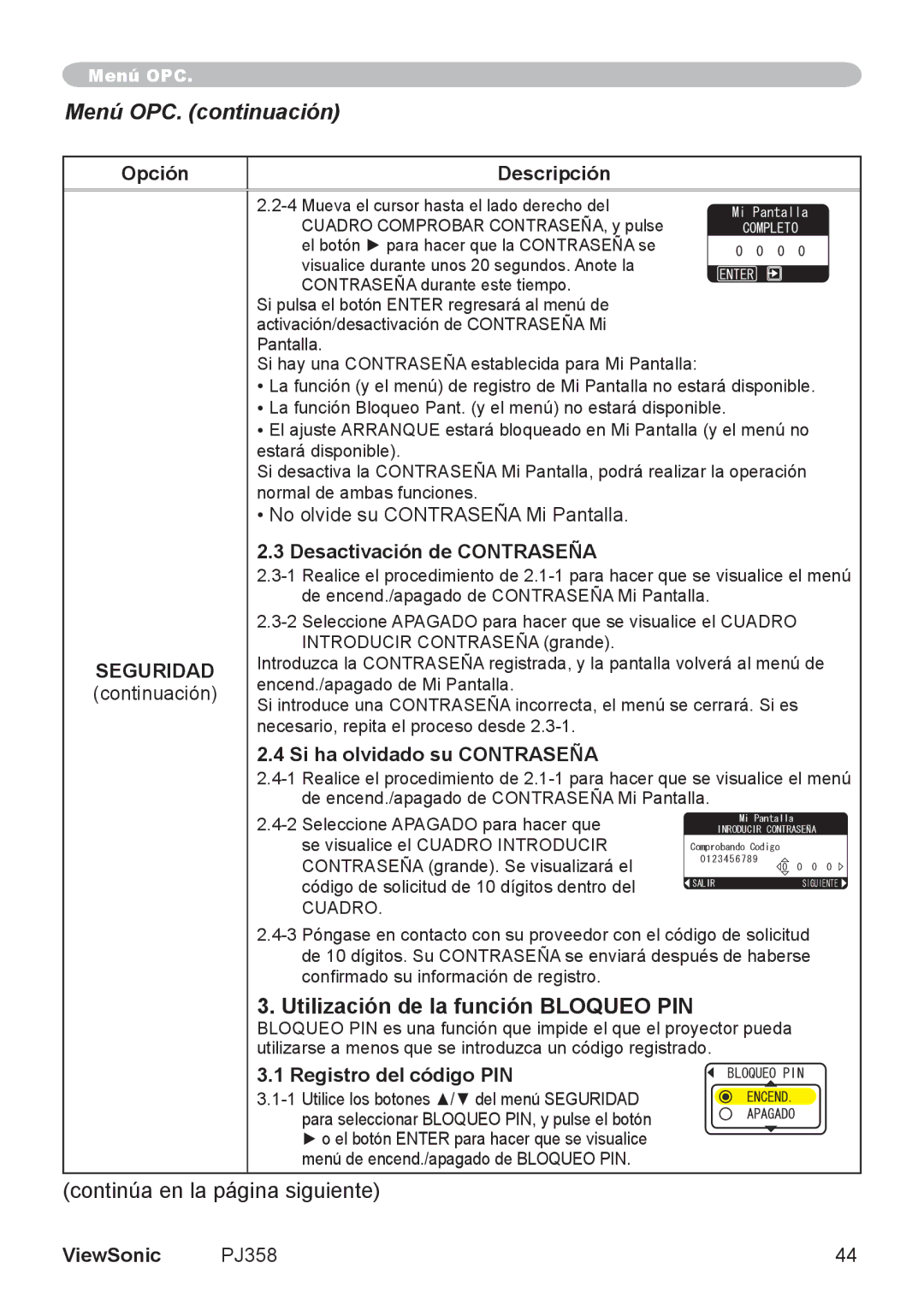 ViewSonic PJ358 manual Utilización de la función Bloqueo PIN, Seguridad continuación, No olvide su Contraseña Mi Pantalla 