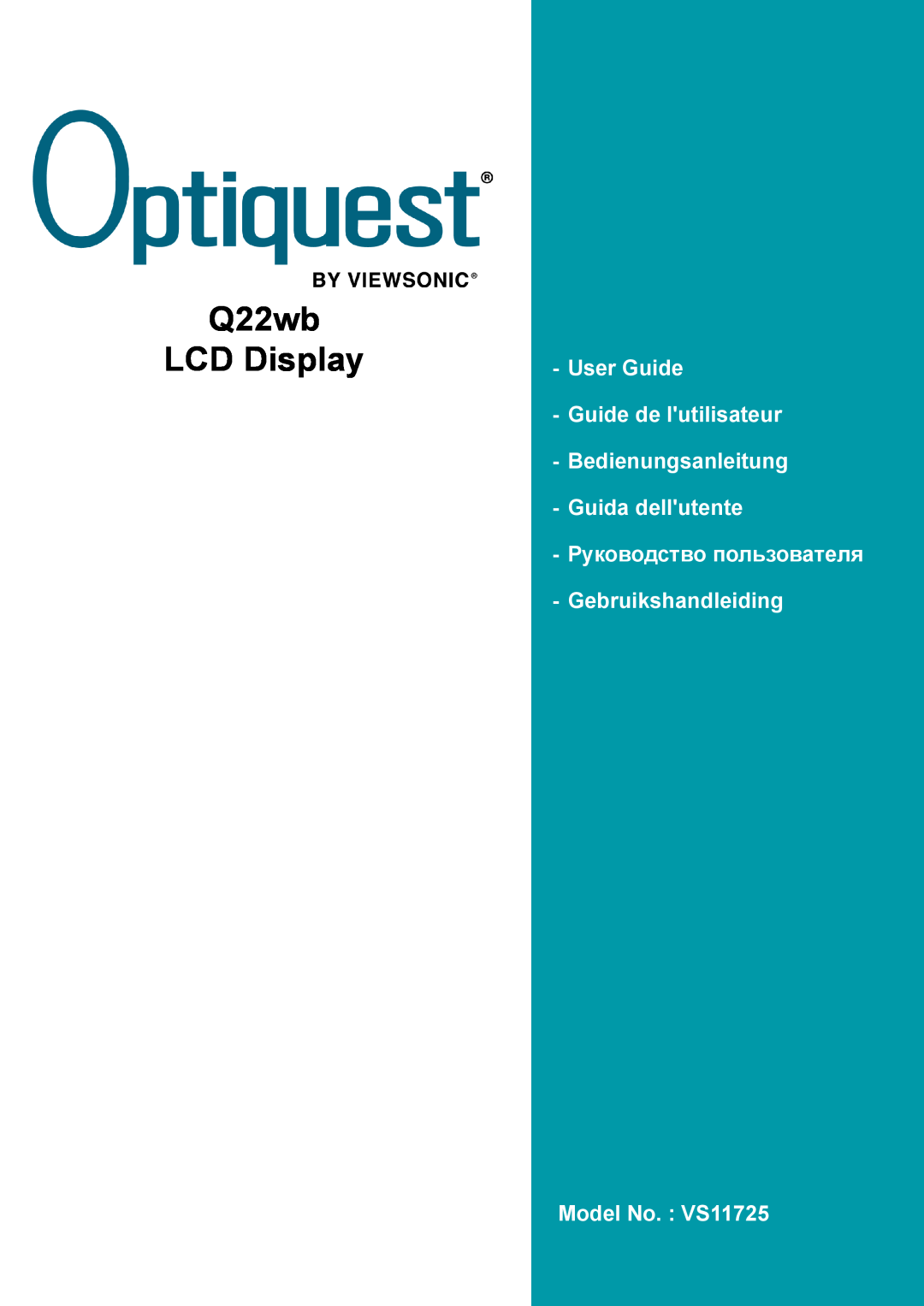 ViewSonic VS11725 manual Q22wb LCD Display, User Guide Guide de lutilisateur Bedienungsanleitung Guida dellutente 