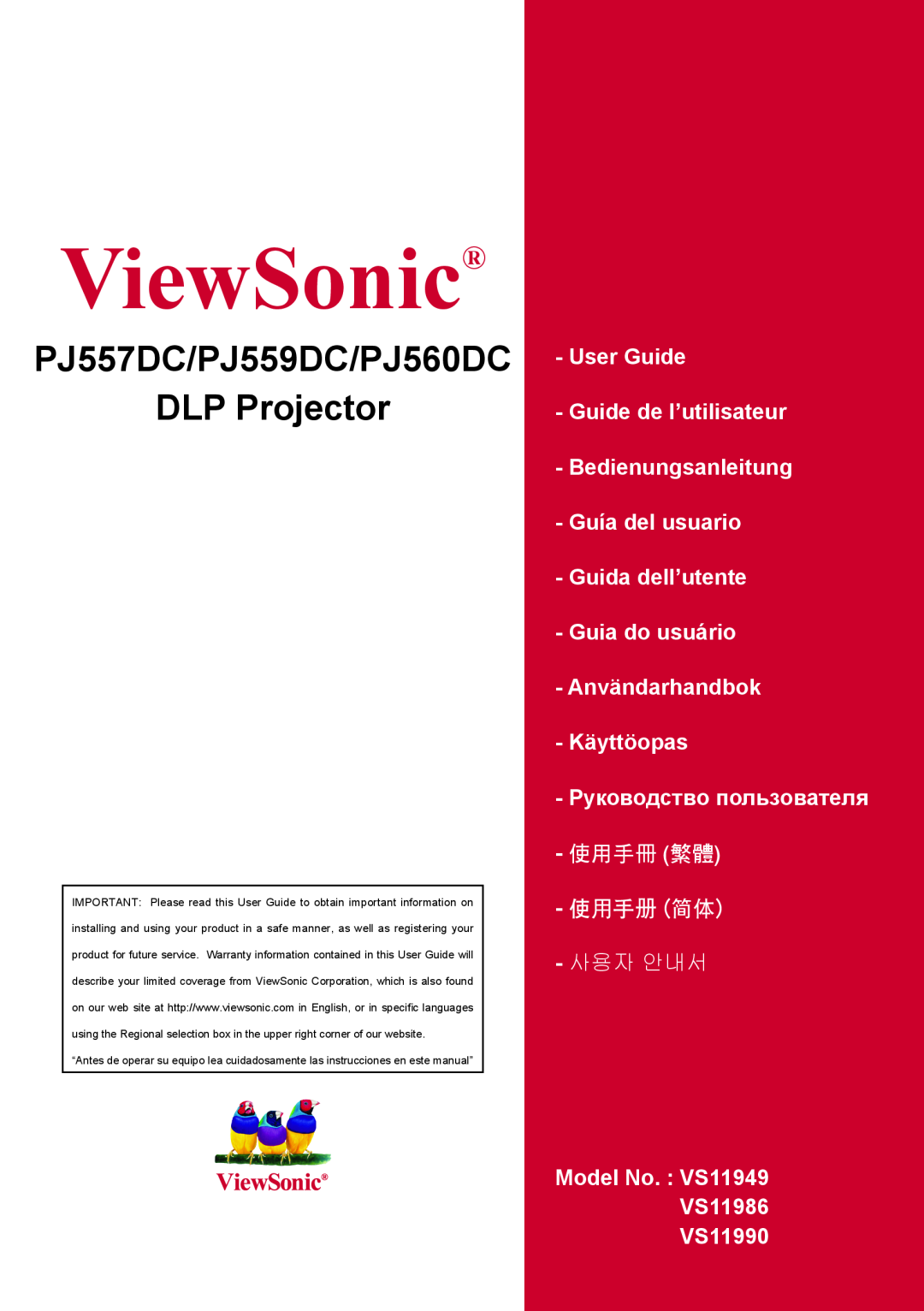 ViewSonic VS11986, VS11990, VS11949 warranty ViewSonic, PJ557DC/PJ559DC/PJ560DC, DLP Projector, 使用手冊 繁體, 使用手冊 簡體, 사용자 안내서 