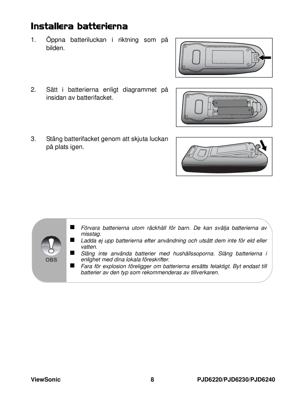 ViewSonic VS11990, VS11986, VS11949 manual Installera batterierna 