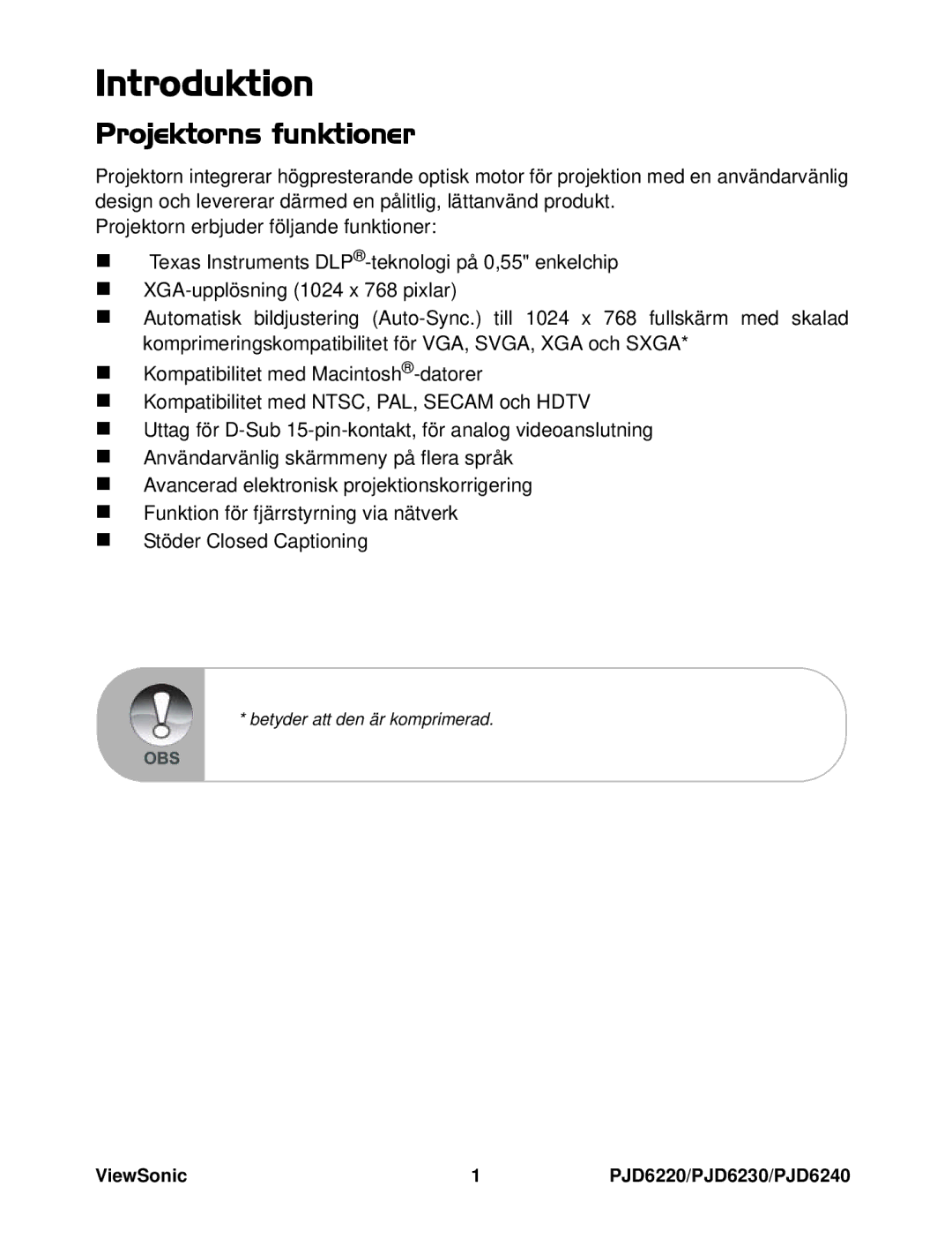 ViewSonic VS11949, VS11990, VS11986 manual Introduktion, Projektorns funktioner 