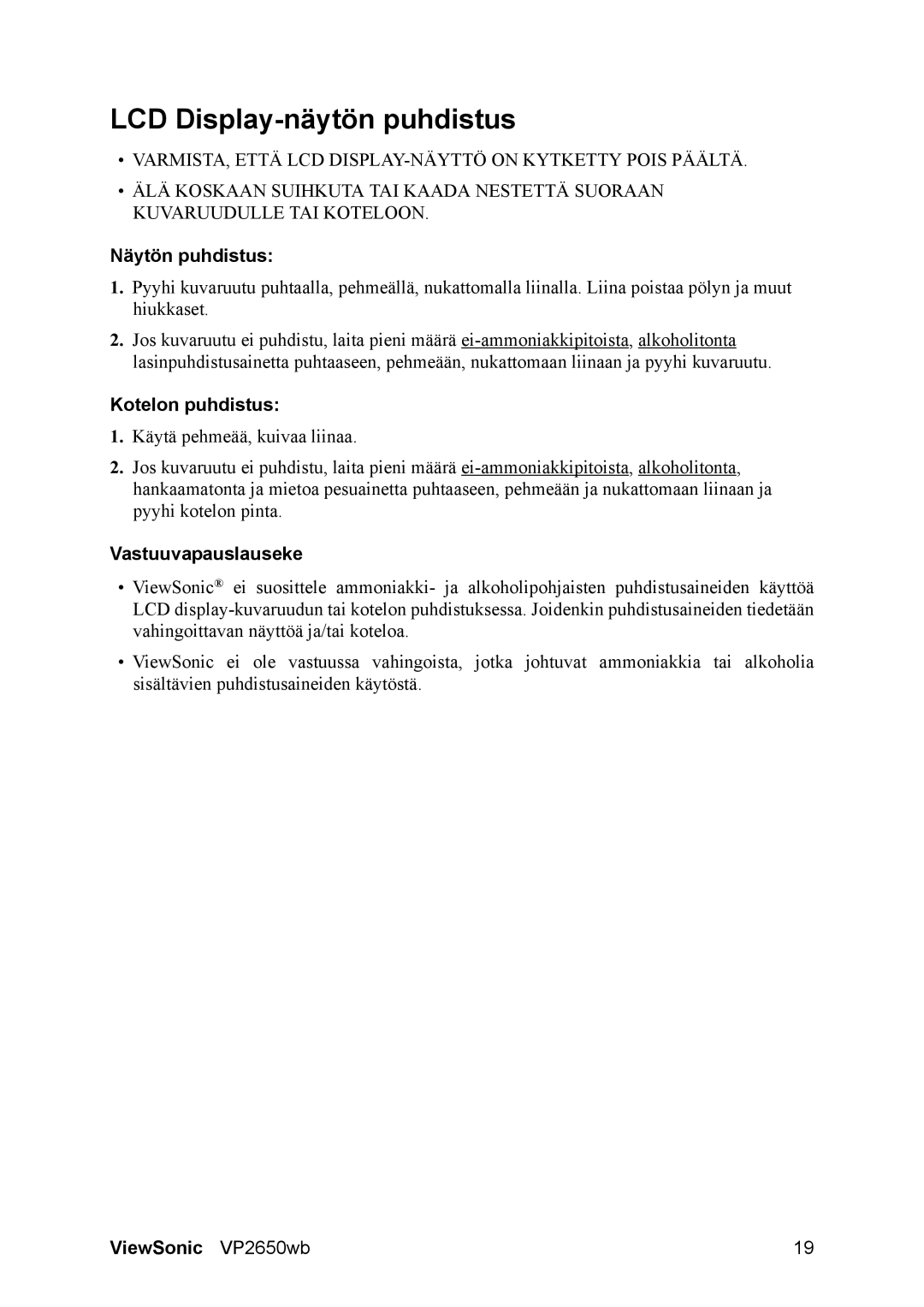 ViewSonic VS11997 manual LCD Display-näytön puhdistus, Näytön puhdistus, Kotelon puhdistus, Vastuuvapauslauseke 