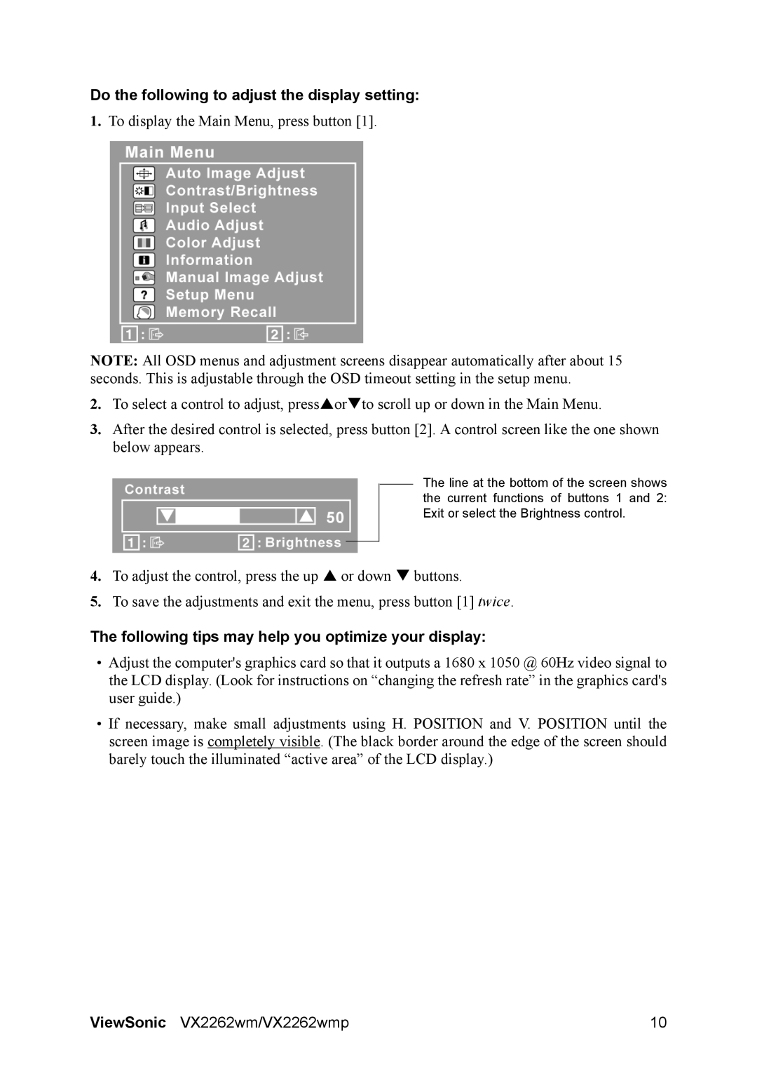 ViewSonic VS12132 Do the following to adjust the display setting, Following tips may help you optimize your display 