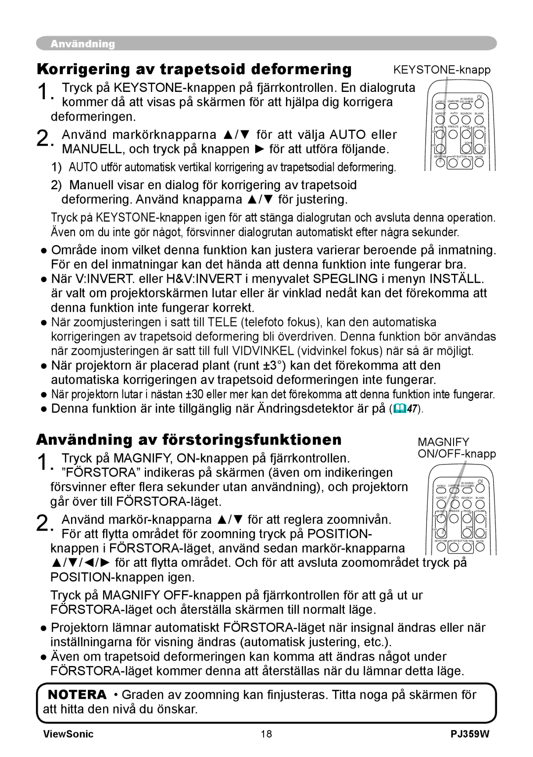 ViewSonic VS12188 manual Korrigering av trapetsoid deformering, Användning av förstoringsfunktionen, KEYSTONE-knapp 