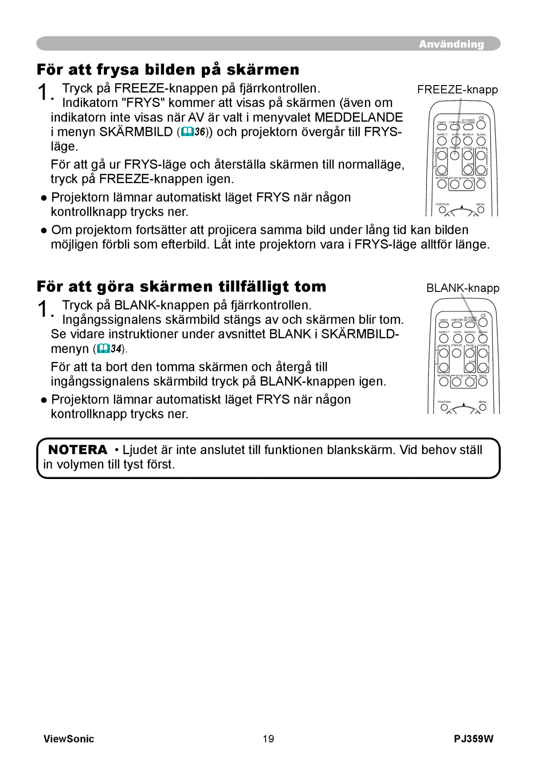 ViewSonic VS12188 manual För att frysa bilden på skärmen, För att göra skärmen tillfälligt tom, FREEZE-knapp, BLANK-knapp 