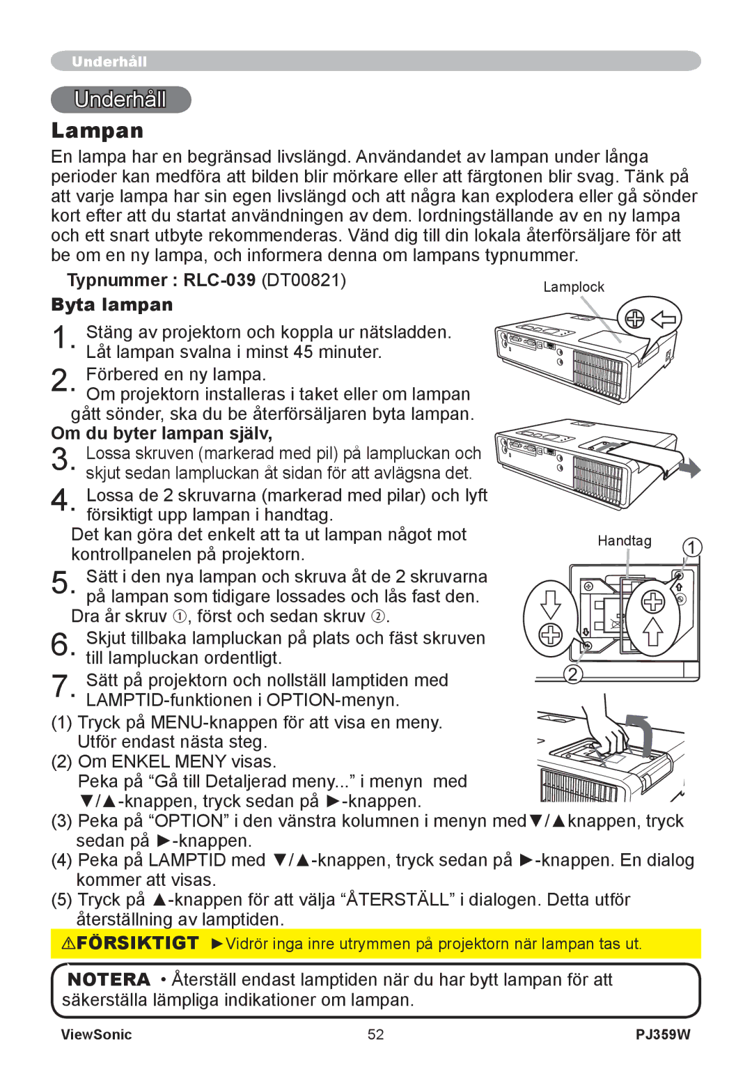 ViewSonic VS12188 manual Underhåll, Lampan, Typnummer RLC-039 DT00821 Byta lampan, Om du byter lampan själv 