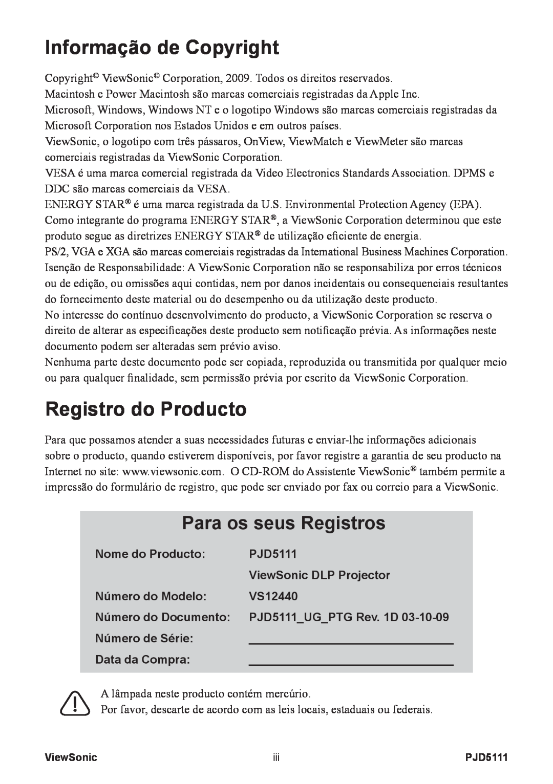 ViewSonic VS12440 manual Informação de Copyright, Registro do Producto, Para os seus Registros, Nome do Producto, PJD5111 