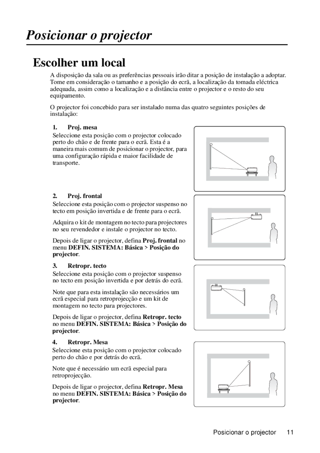 ViewSonic VS12440 manual Posicionar o projector, Escolher um local, Proj. mesa, Proj. frontal 