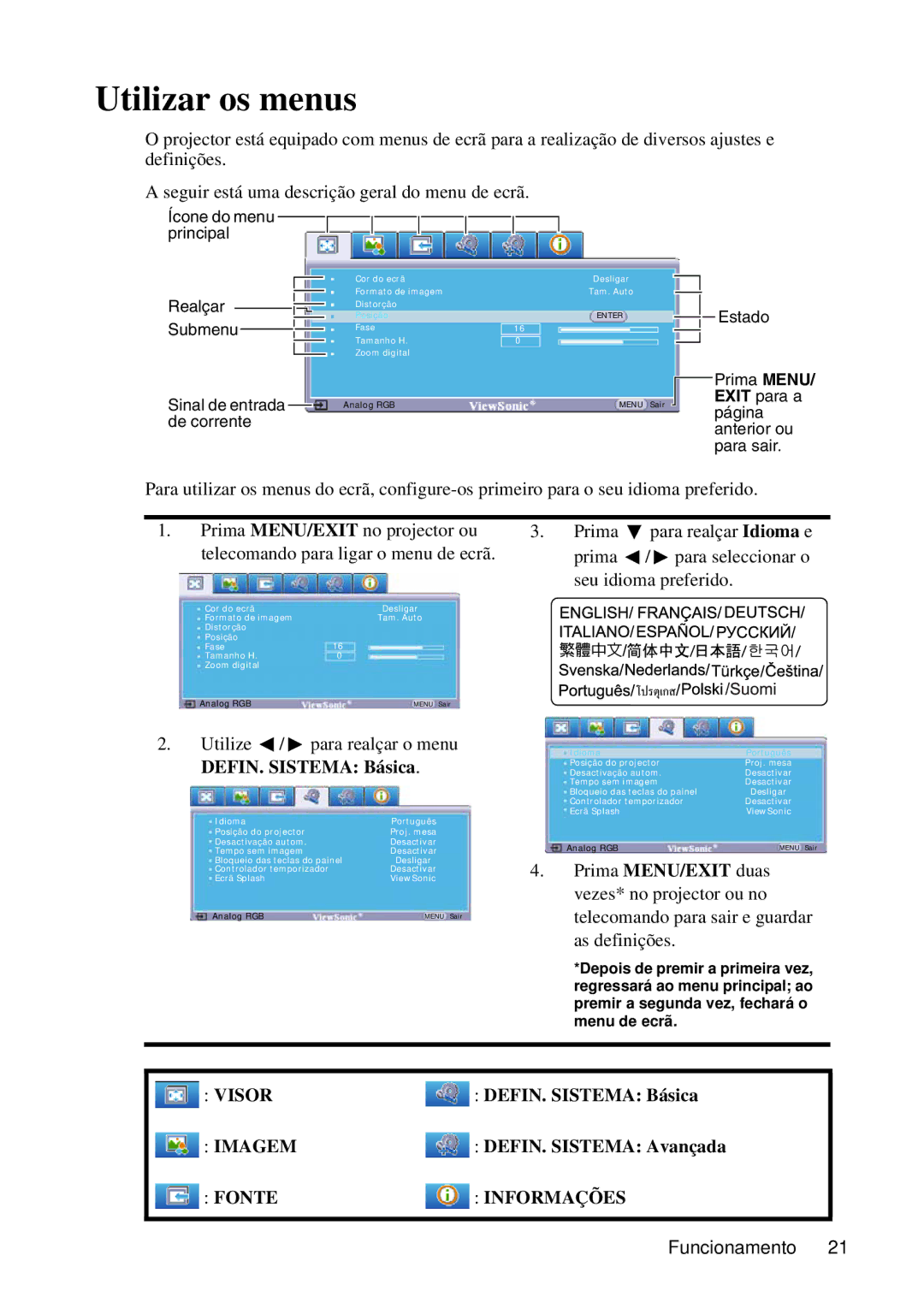 ViewSonic VS12440 manual Utilizar os menus, Utilize / para realçar o menu DEFIN. Sistema Básica, DEFIN. Sistema Avançada 