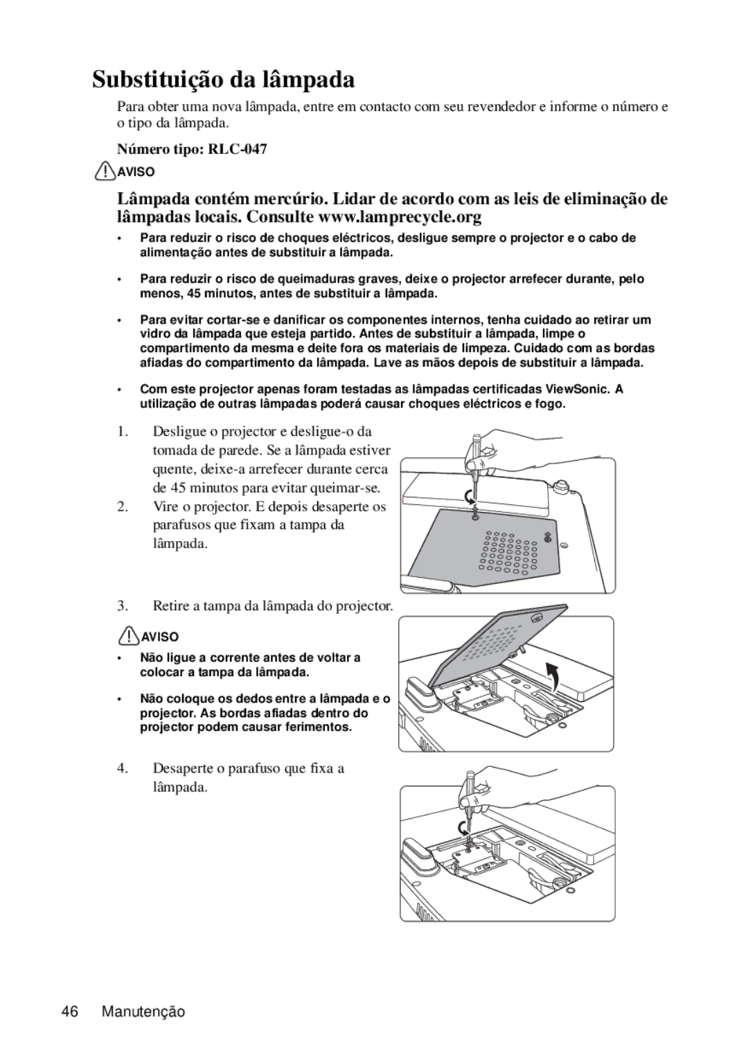 ViewSonic VS12440 manual Substituição da lâmpada, Número tipo RLC-047 