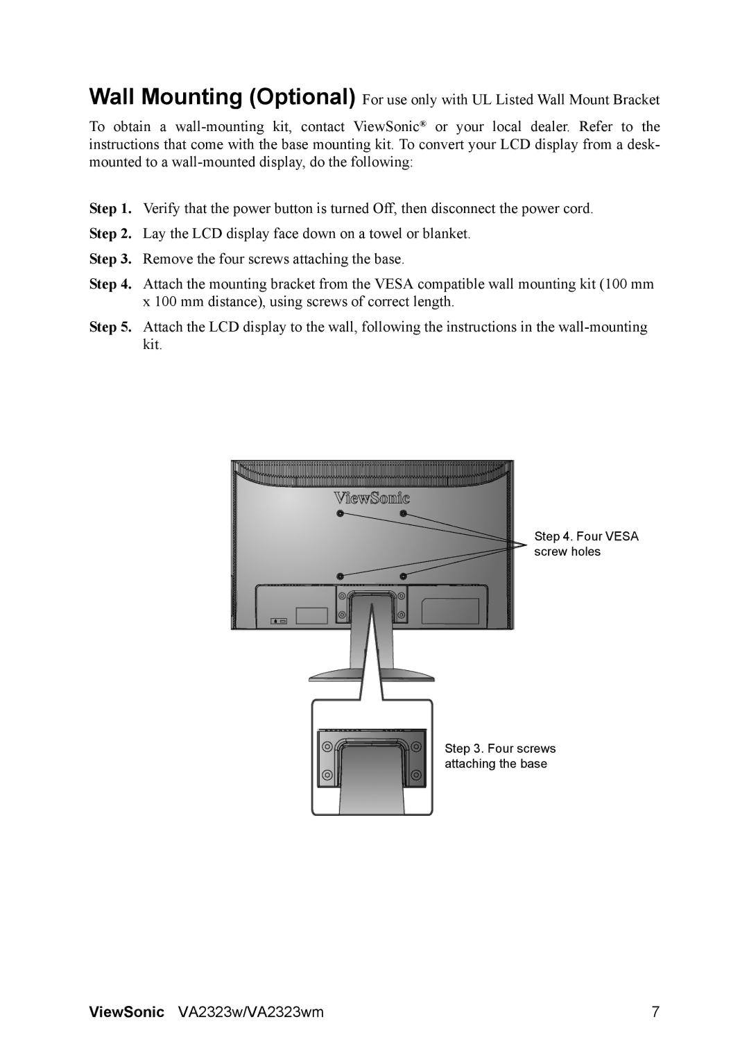 ViewSonic VS12575 warranty Four Vesa screw holes Four screws attaching the base 