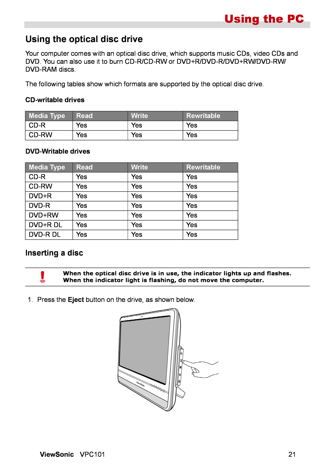 ViewSonic VS12602 manual Using the optical disc drive, Inserting a disc, Media Type, Read, Write, Rewritable, Using the PC 