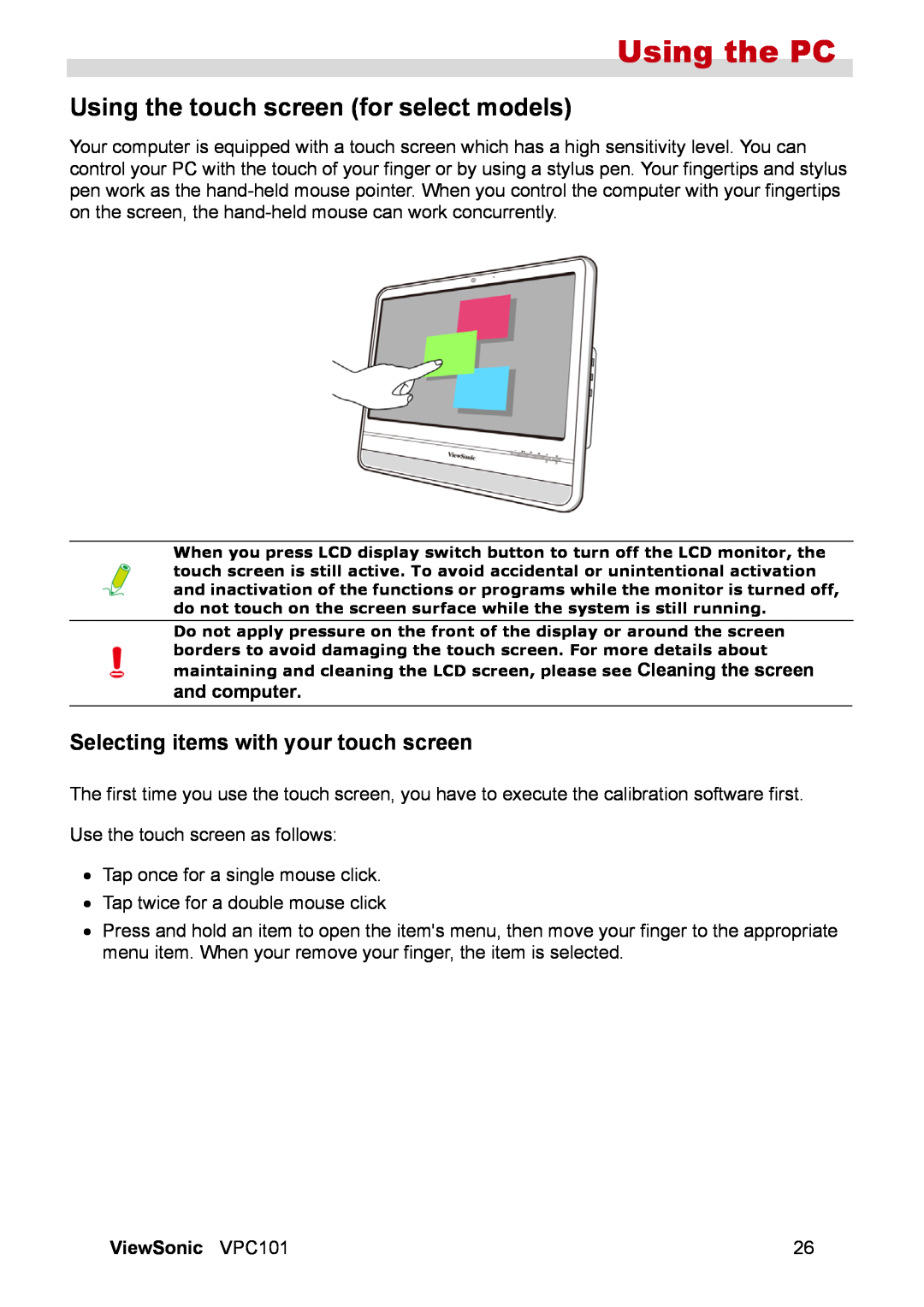 ViewSonic VS12602 manual Using the touch screen for select models, Selecting items with your touch screen, Using the PC 