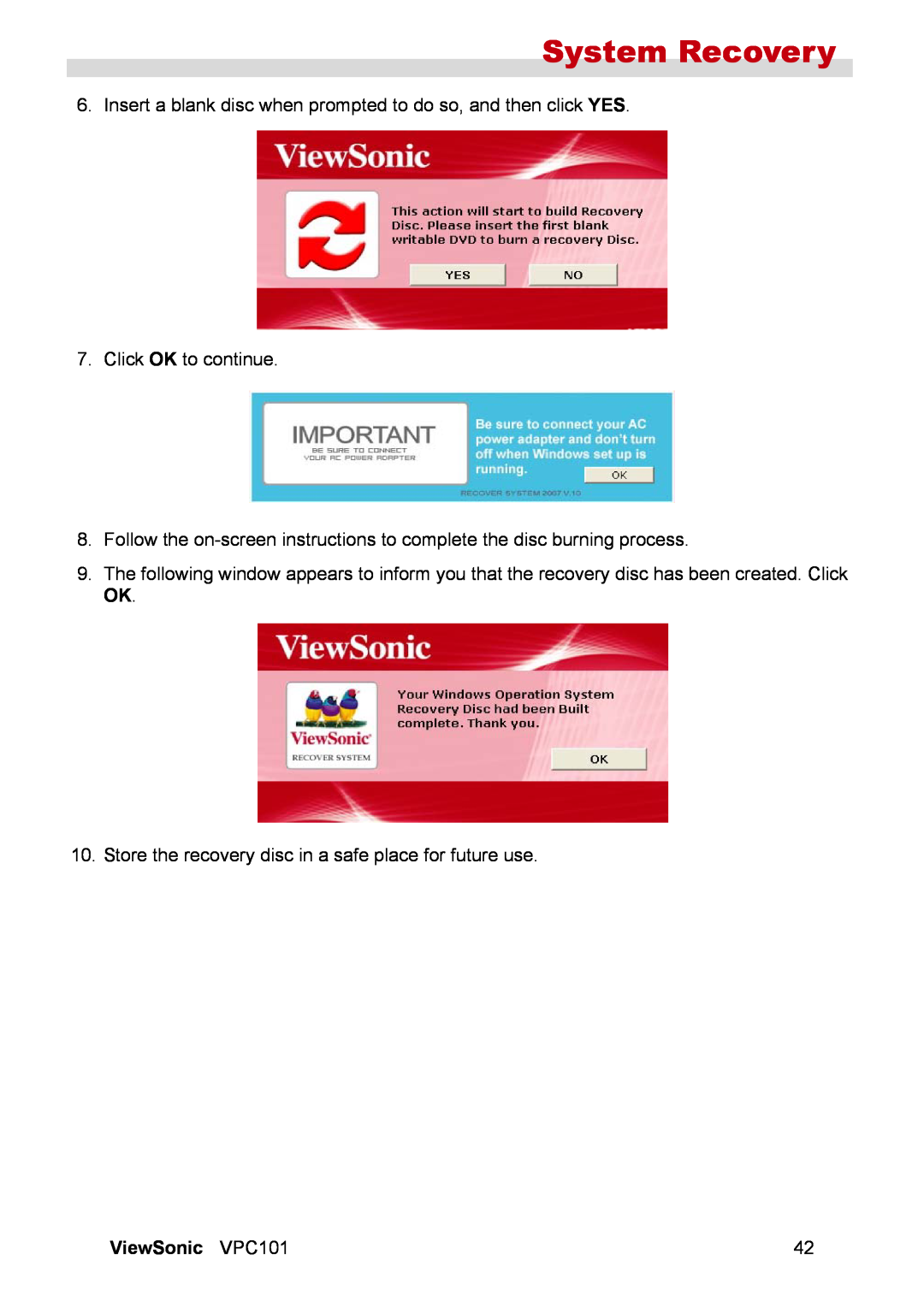 ViewSonic VS12602 System Recovery, Insert a blank disc when prompted to do so, and then click YES, Click OK to continue 