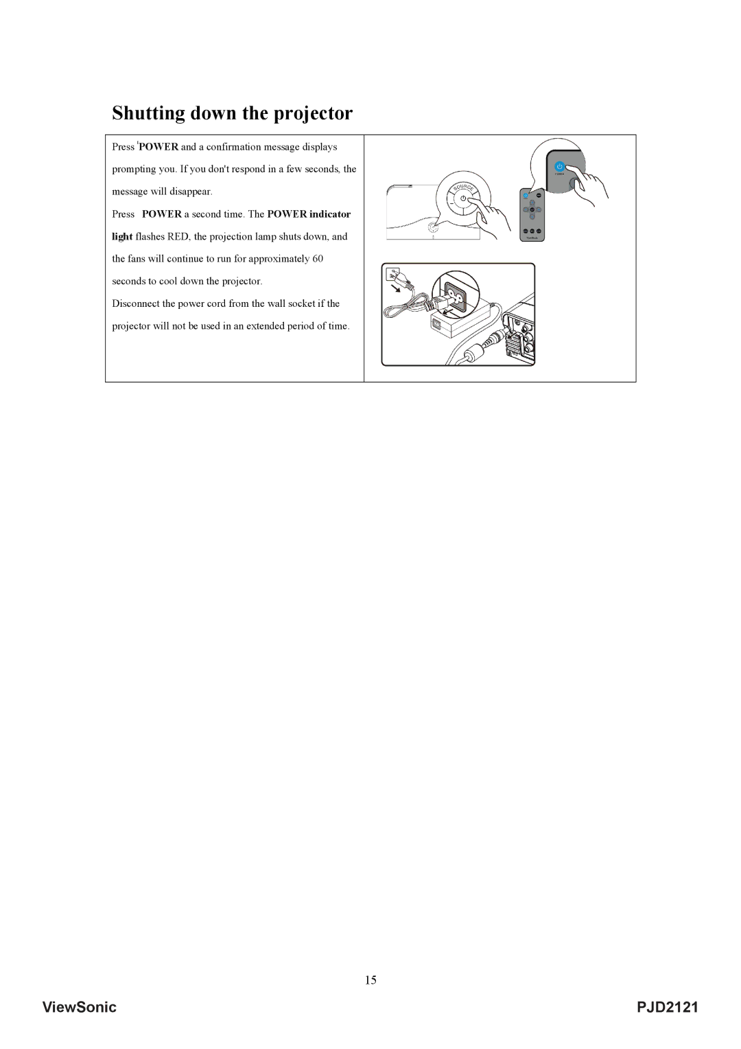 ViewSonic VS12617 manual Shutting down the projector 