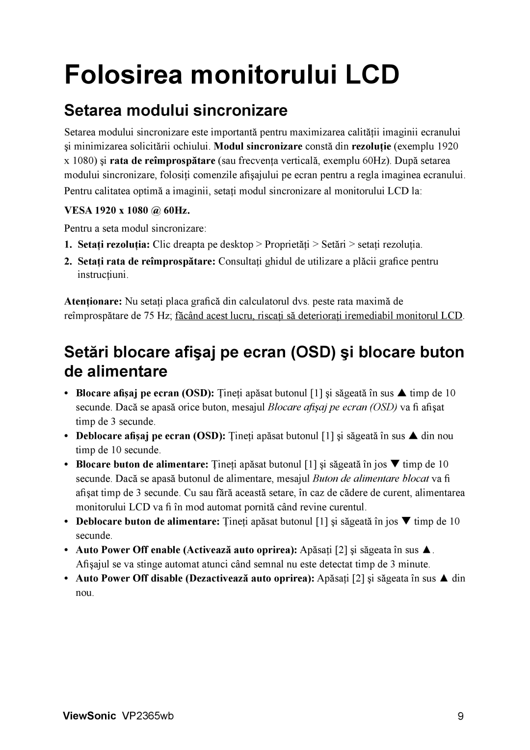 ViewSonic VS12637 manual Folosirea monitorului LCD, Setarea modului sincronizare 