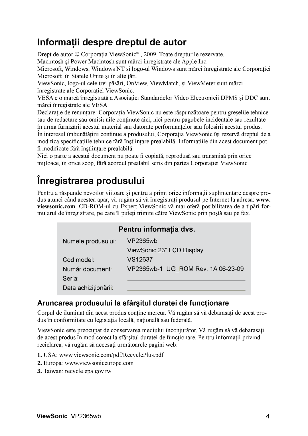 ViewSonic VS12637 manual Informaţii despre dreptul de autor, Înregistrarea produsului 