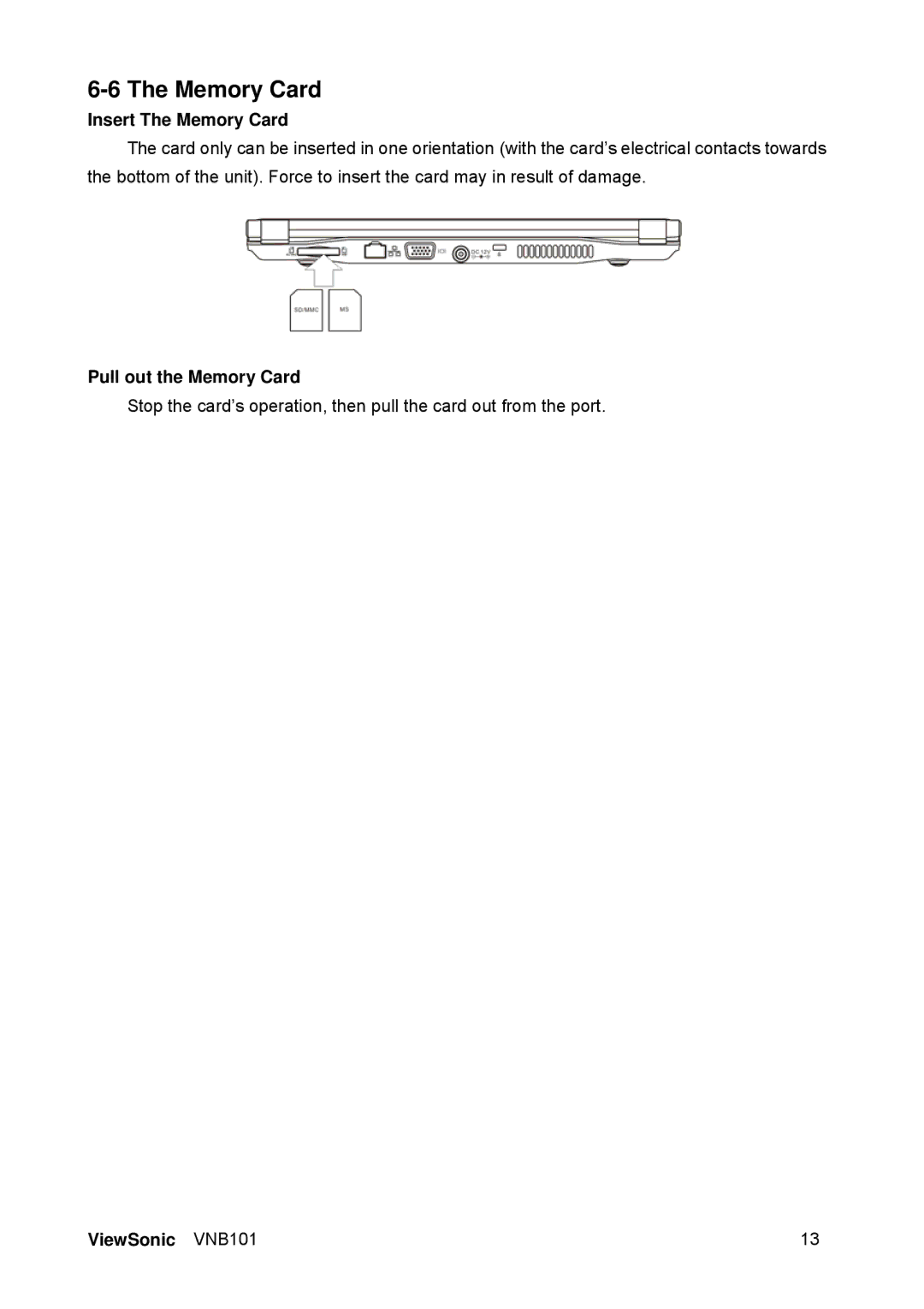ViewSonic VS12638 manual Insert The Memory Card, Pull out the Memory Card 