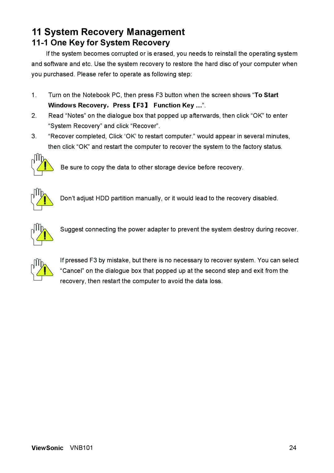 ViewSonic VS12638 manual System Recovery Management, One Key for System Recovery 